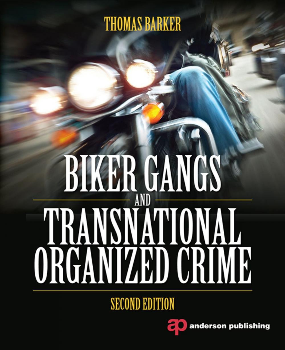 Big bigCover of Biker Gangs and Transnational Organized Crime