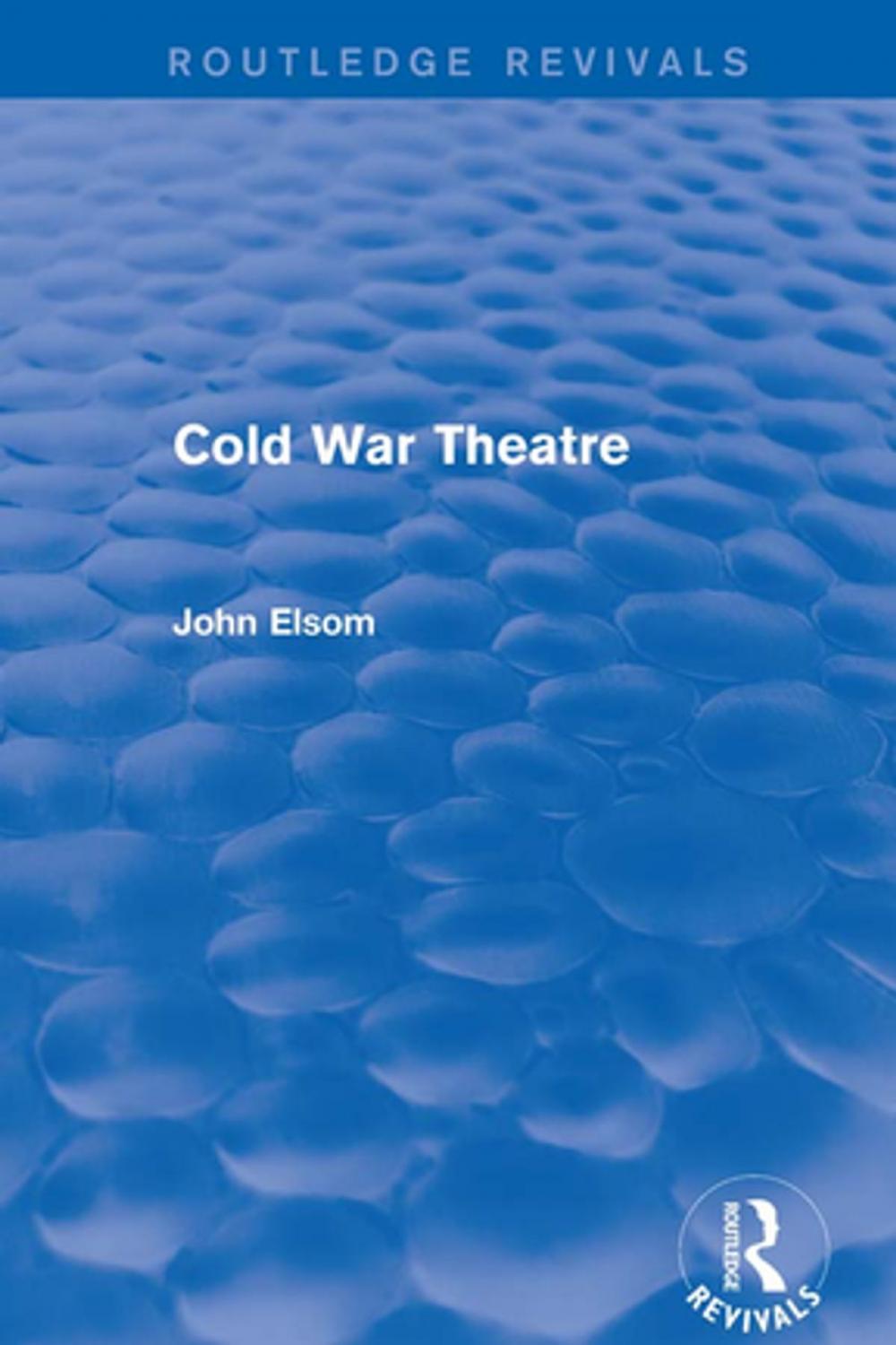 Big bigCover of Cold War Theatre (Routledge Revivals)