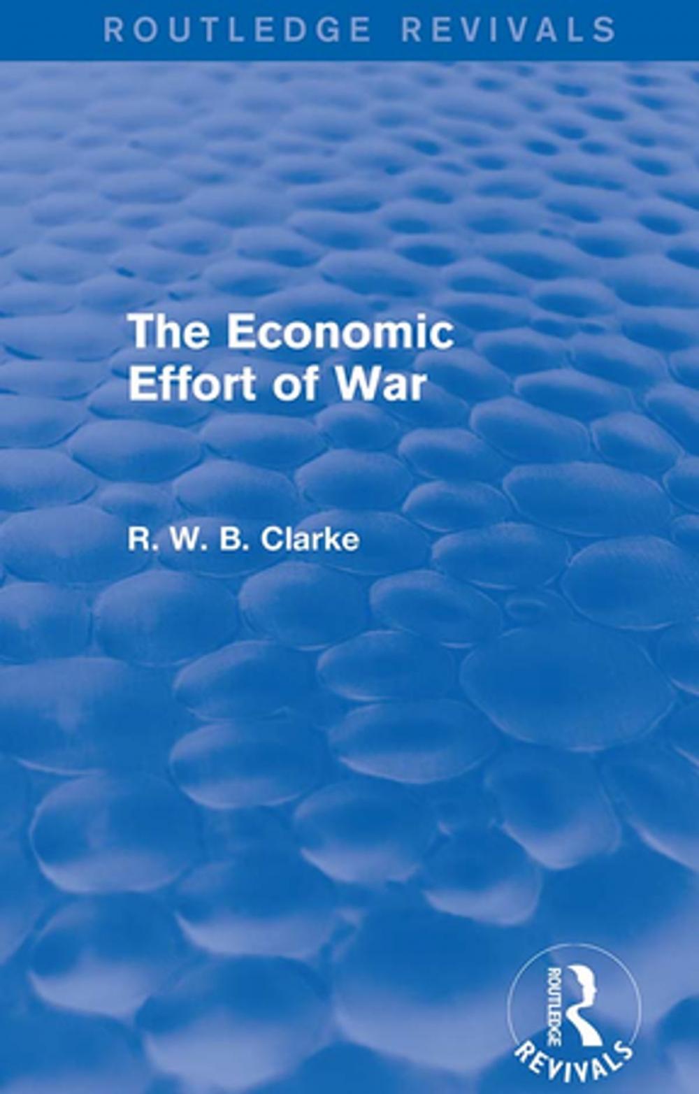 Big bigCover of The Economic Effort of War (Routledge Revivals)