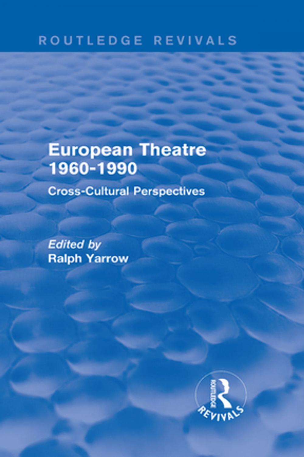 Big bigCover of European Theatre 1960-1990 (Routledge Revivals)