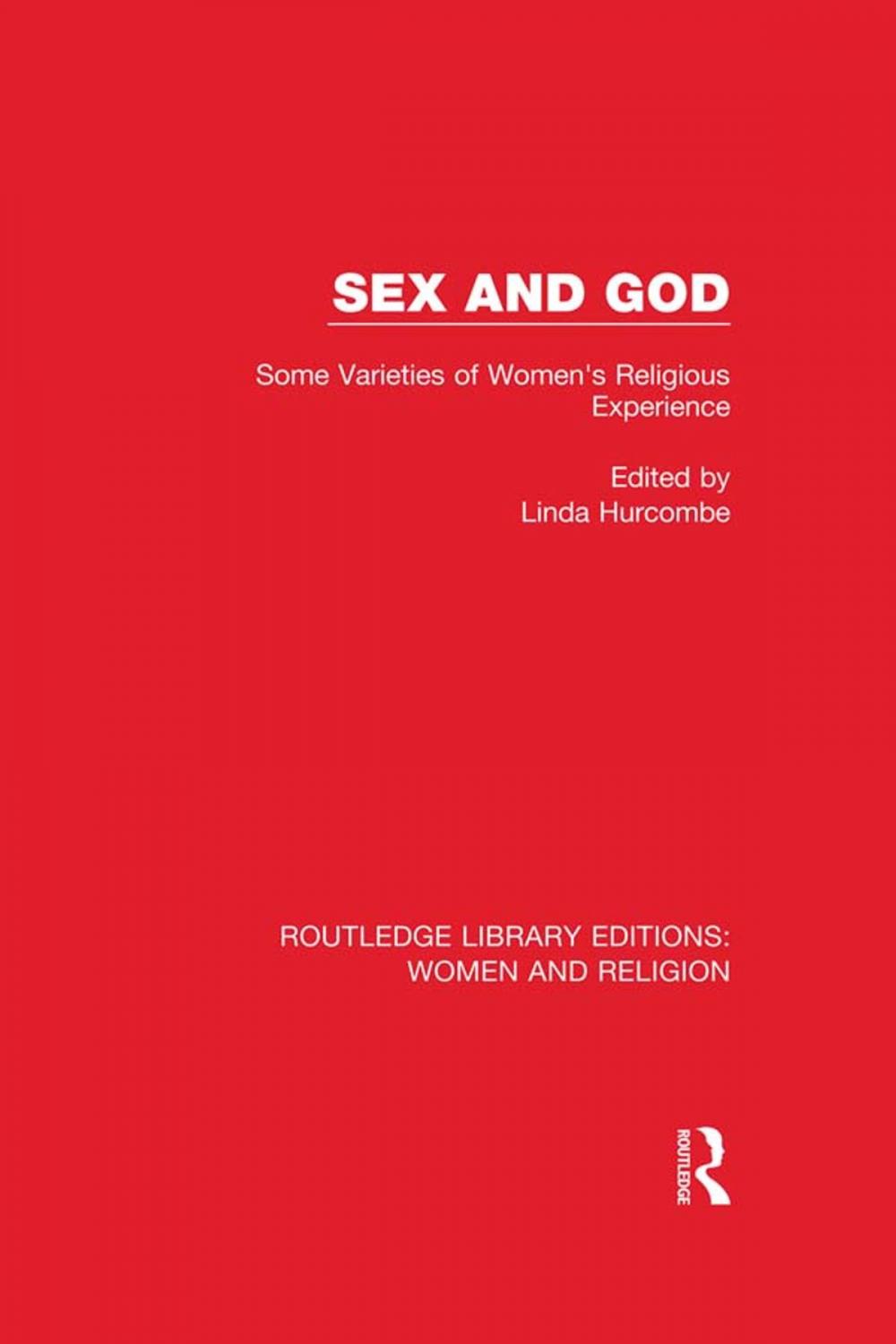 Big bigCover of Sex and God (RLE Women and Religion)