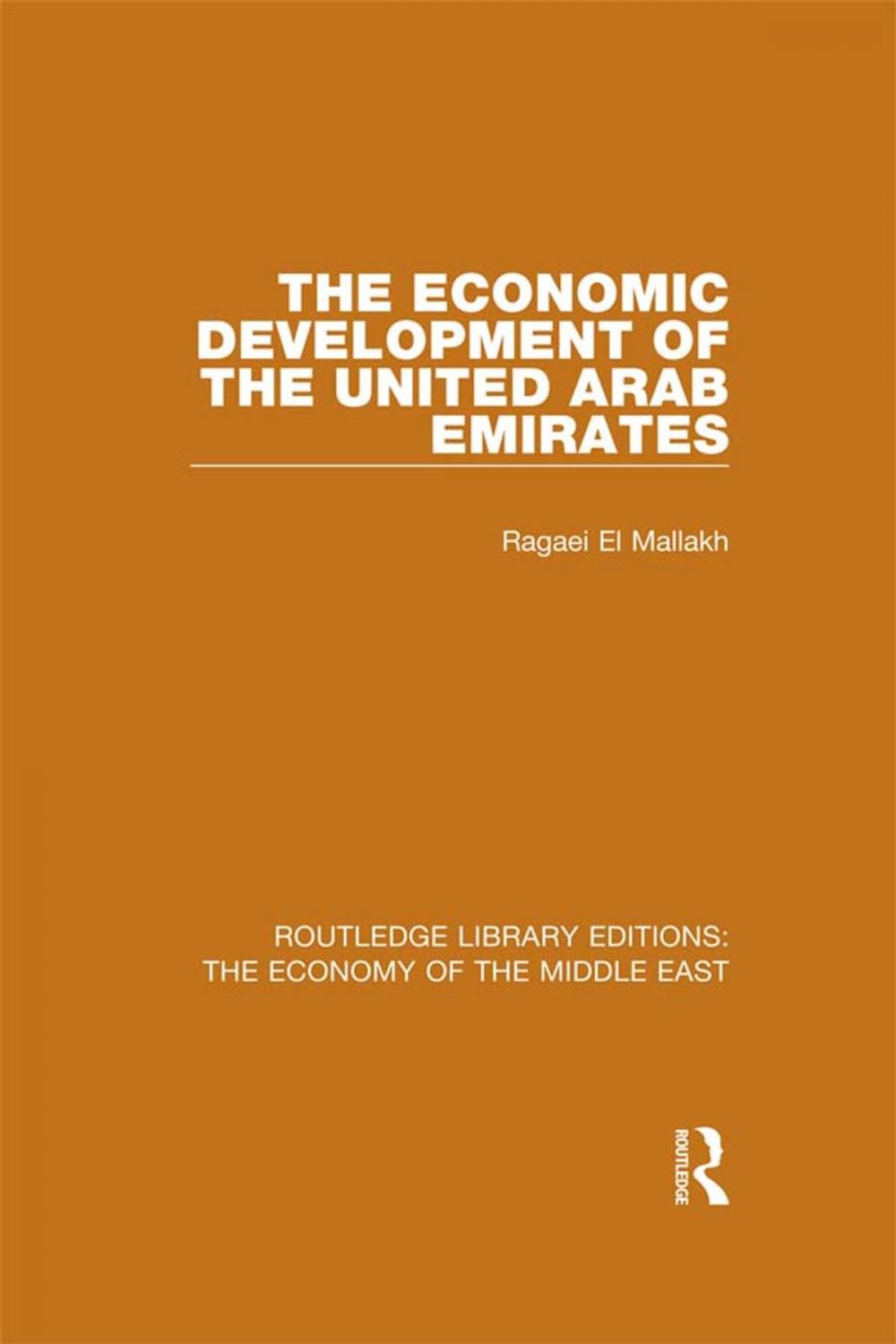 Big bigCover of The Economic Development of the United Arab Emirates (RLE Economy of Middle East)