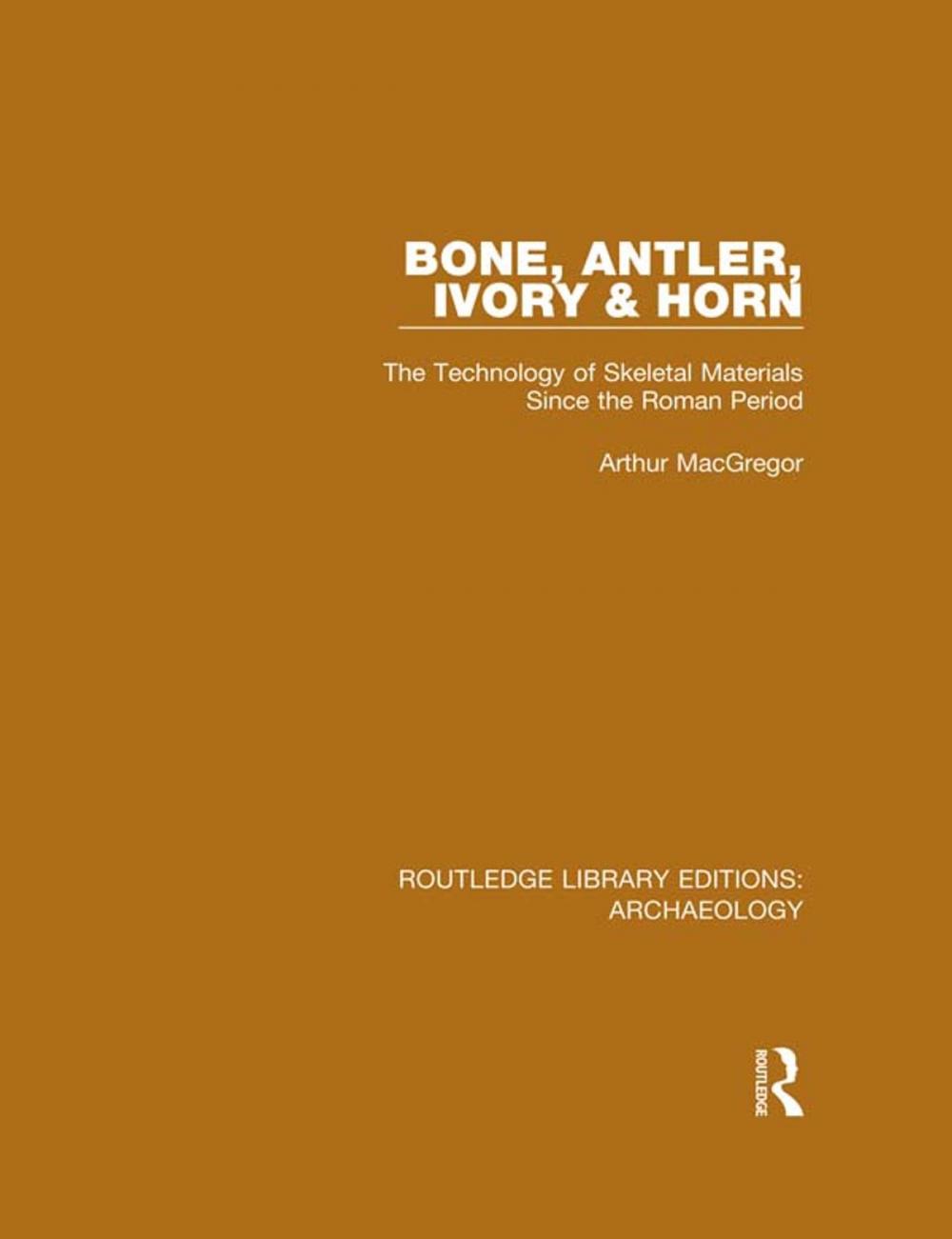 Big bigCover of Bone, Antler, Ivory and Horn