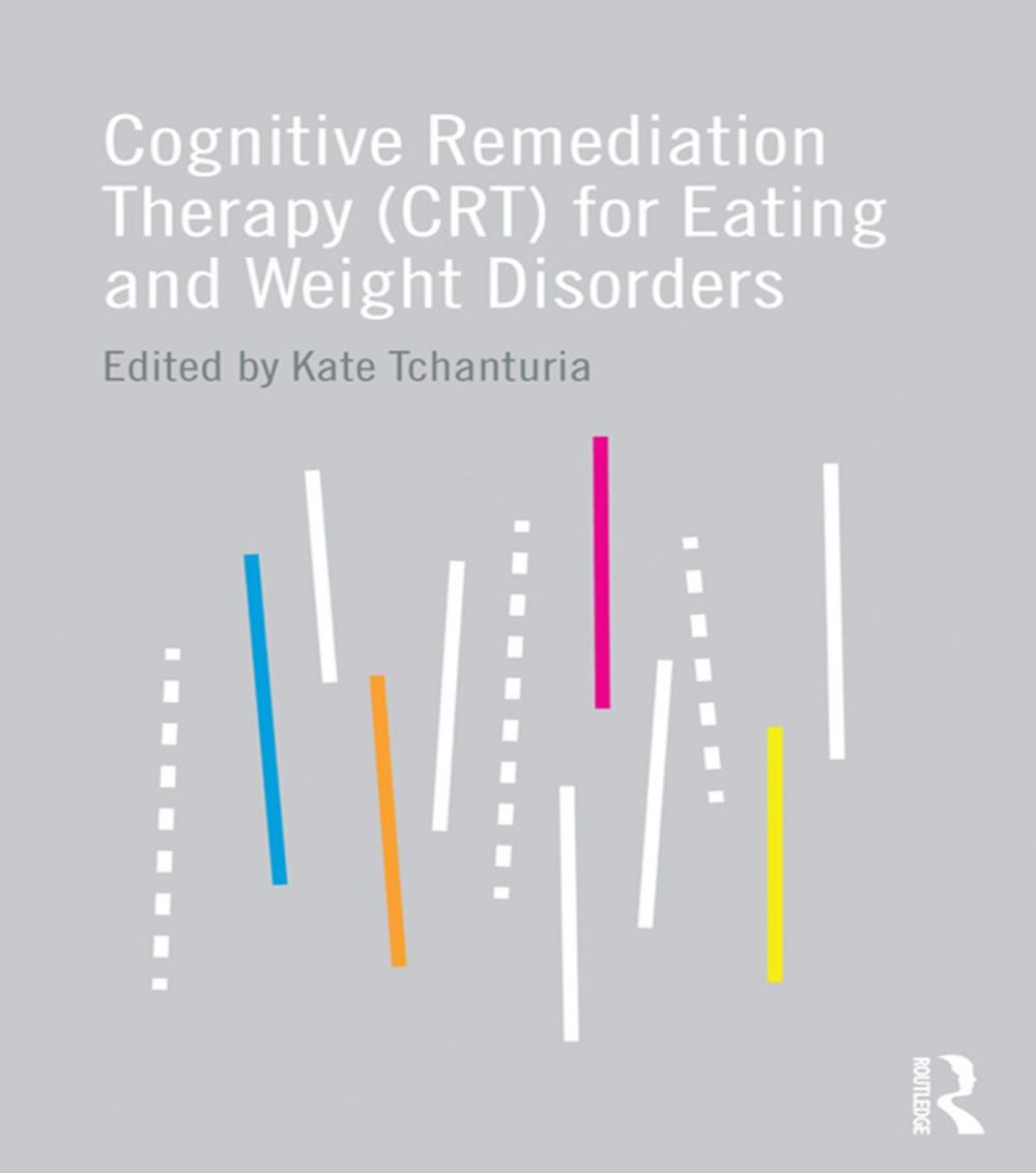 Big bigCover of Cognitive Remediation Therapy (CRT) for Eating and Weight Disorders