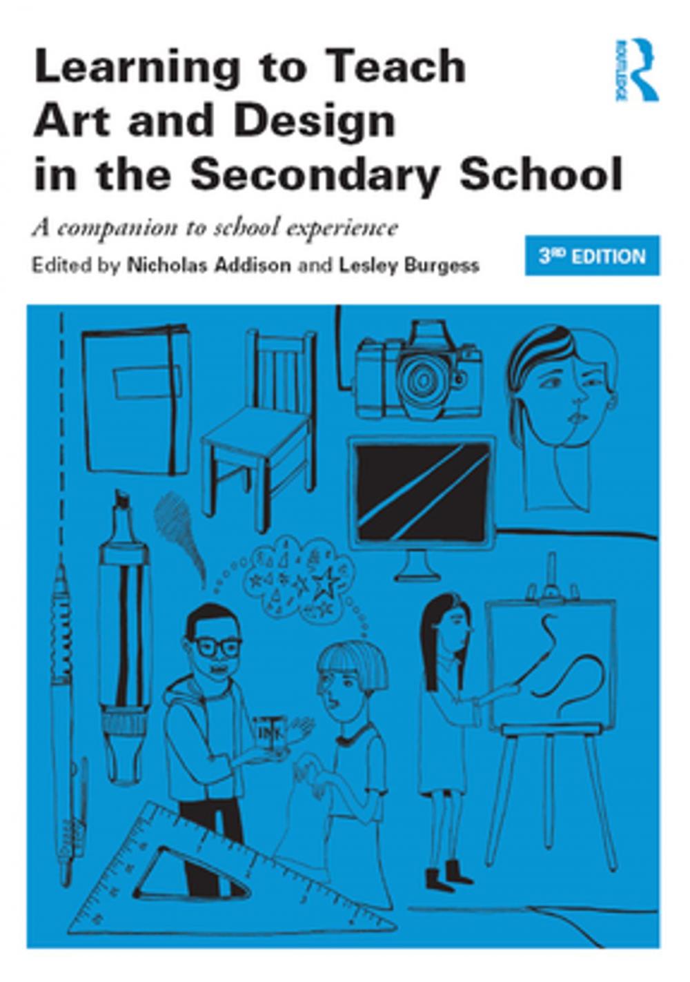 Big bigCover of Learning to Teach Art and Design in the Secondary School