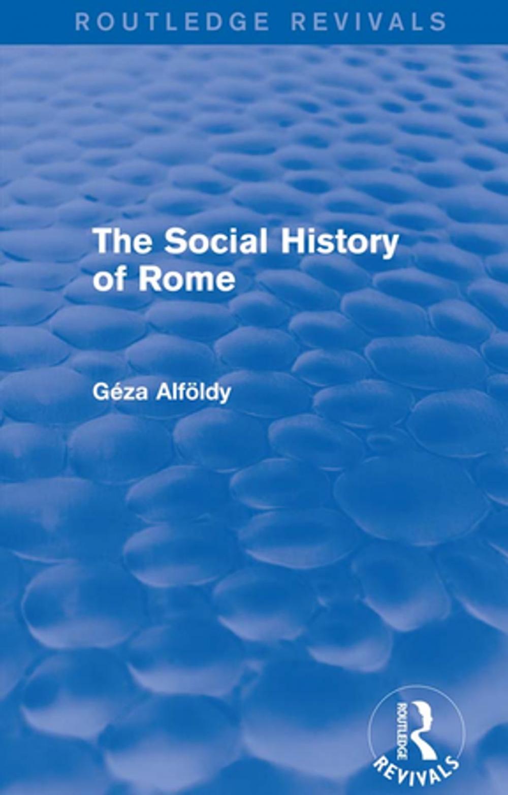 Big bigCover of The Social History of Rome (Routledge Revivals)