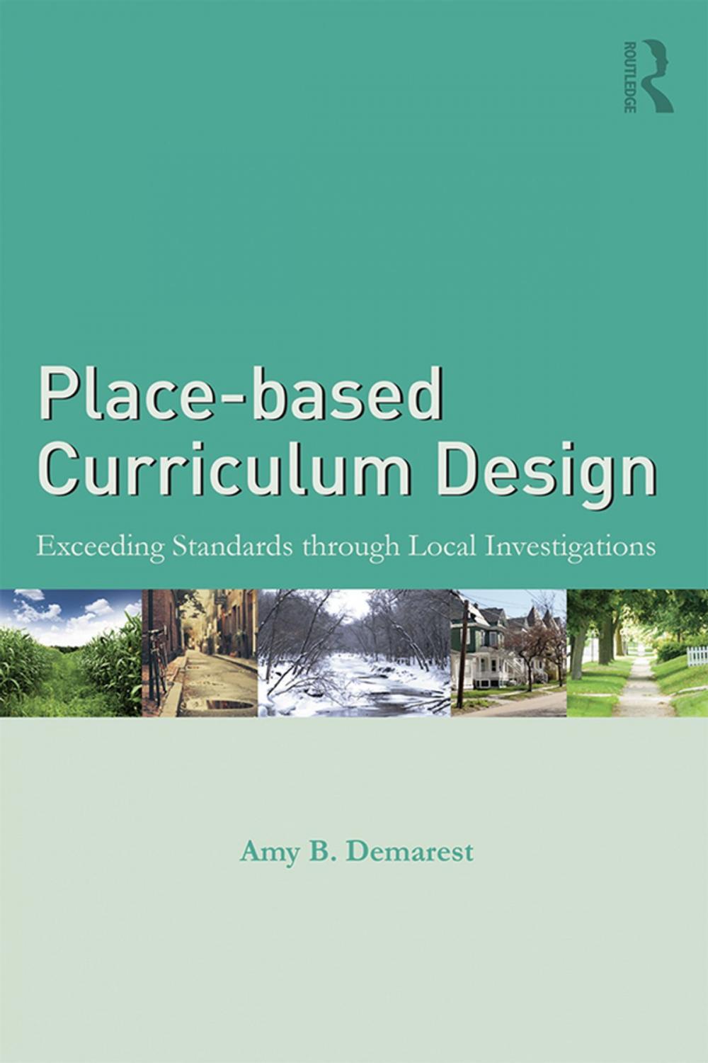 Big bigCover of Place-based Curriculum Design