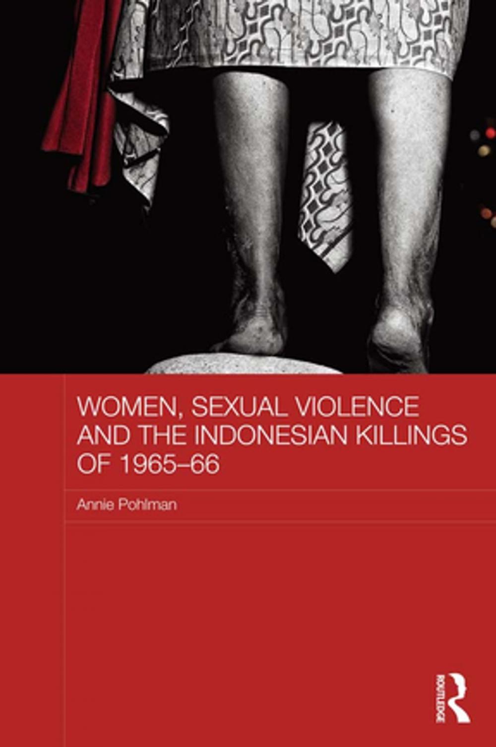 Big bigCover of Women, Sexual Violence and the Indonesian Killings of 1965-66