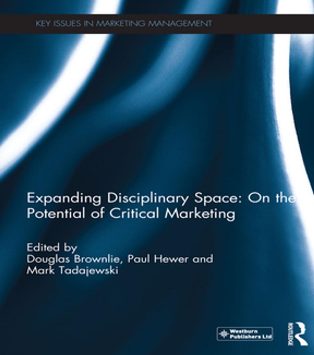 Big bigCover of Expanding Disciplinary Space: On the Potential of Critical Marketing
