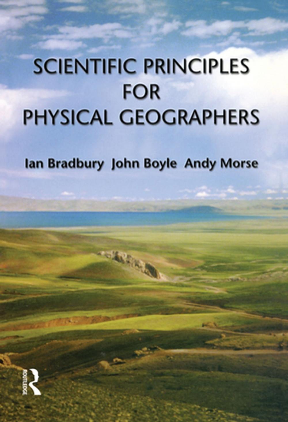 Big bigCover of Scientific Principles for Physical Geographers