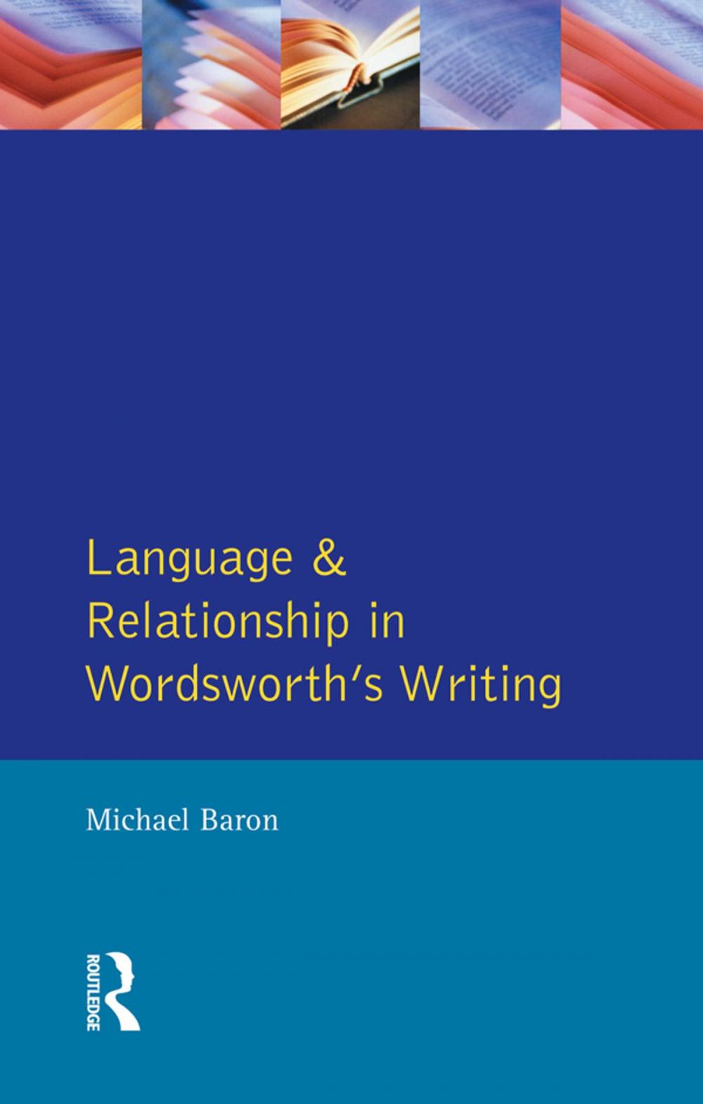 Big bigCover of Language and Relationship in Wordsworth's Writing