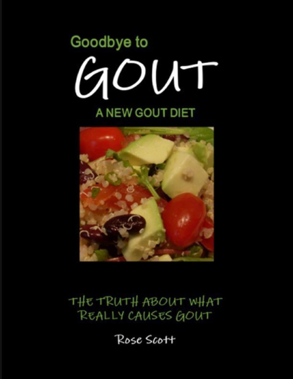 Big bigCover of Goodbye to Gout: A New Gout Diet