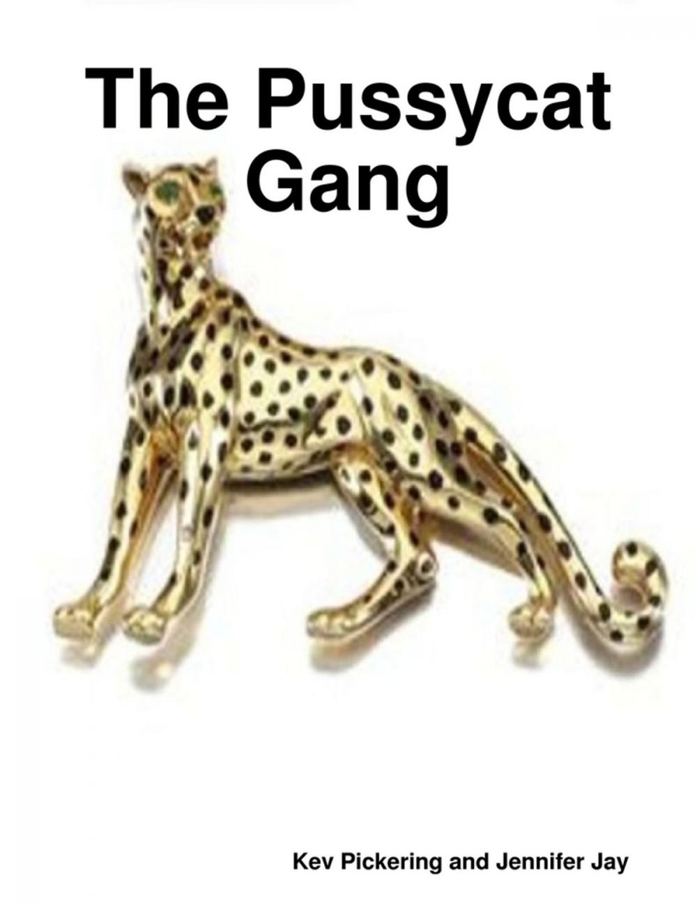 Big bigCover of The Pussycat Gang