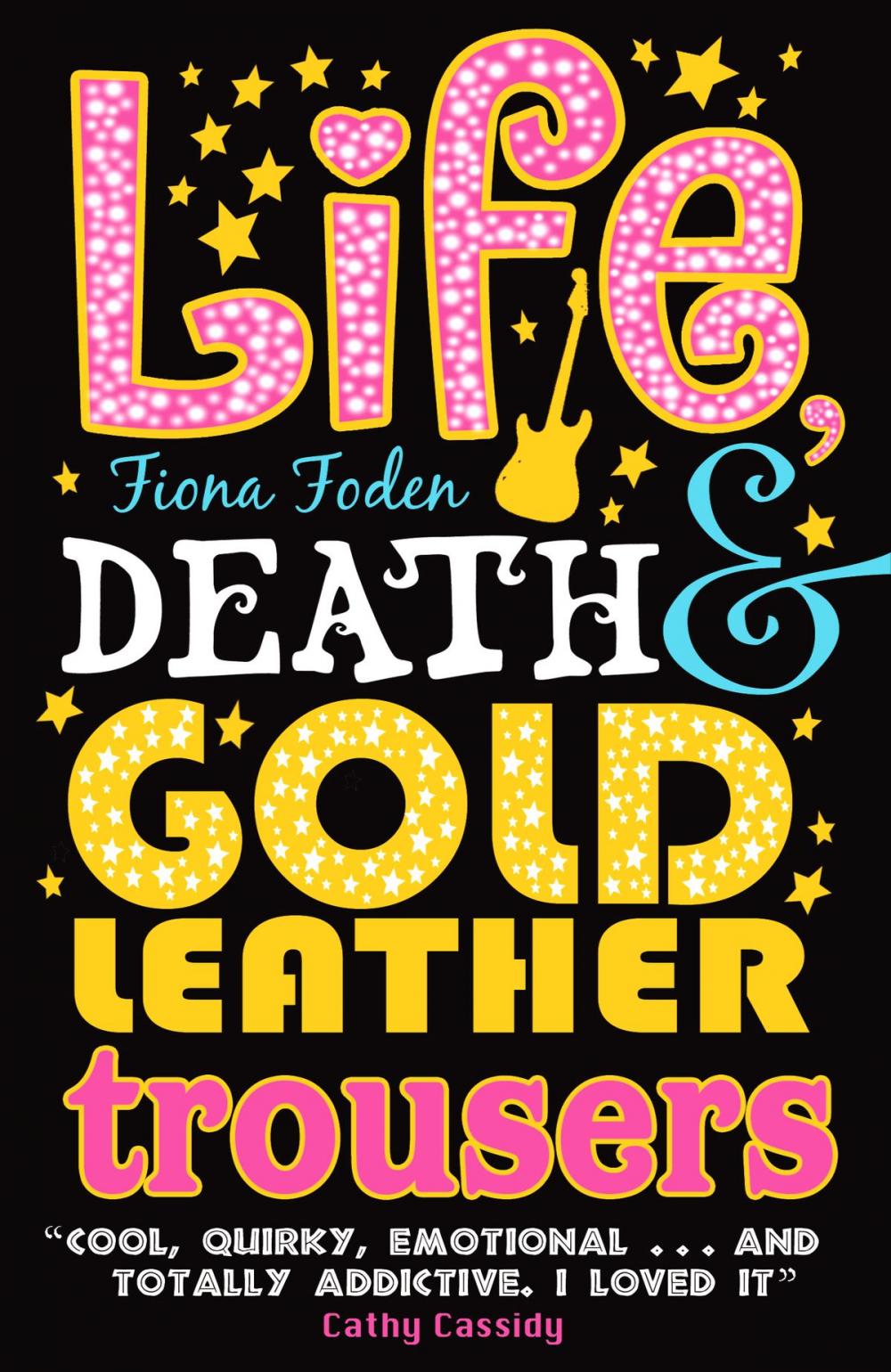 Big bigCover of Life, Death and Gold Leather Trousers