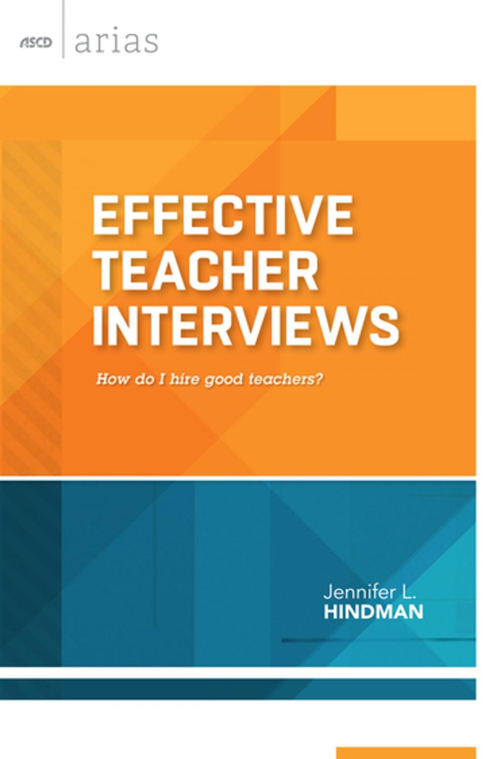 Big bigCover of Effective Teacher Interviews