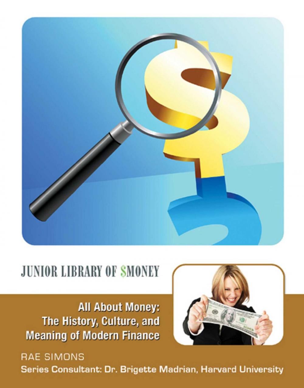 Big bigCover of All About Money: The History, Culture, and Meaning of Modern Finance