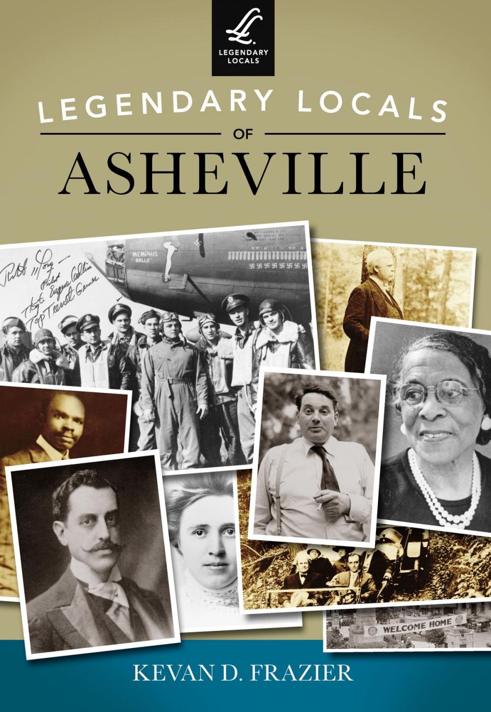 Big bigCover of Legendary Locals of Asheville