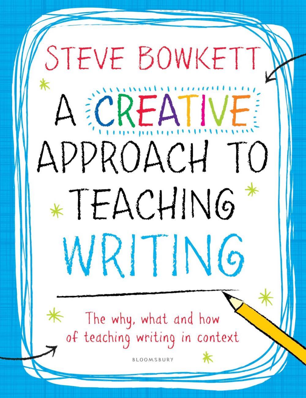 Big bigCover of A Creative Approach to Teaching Writing