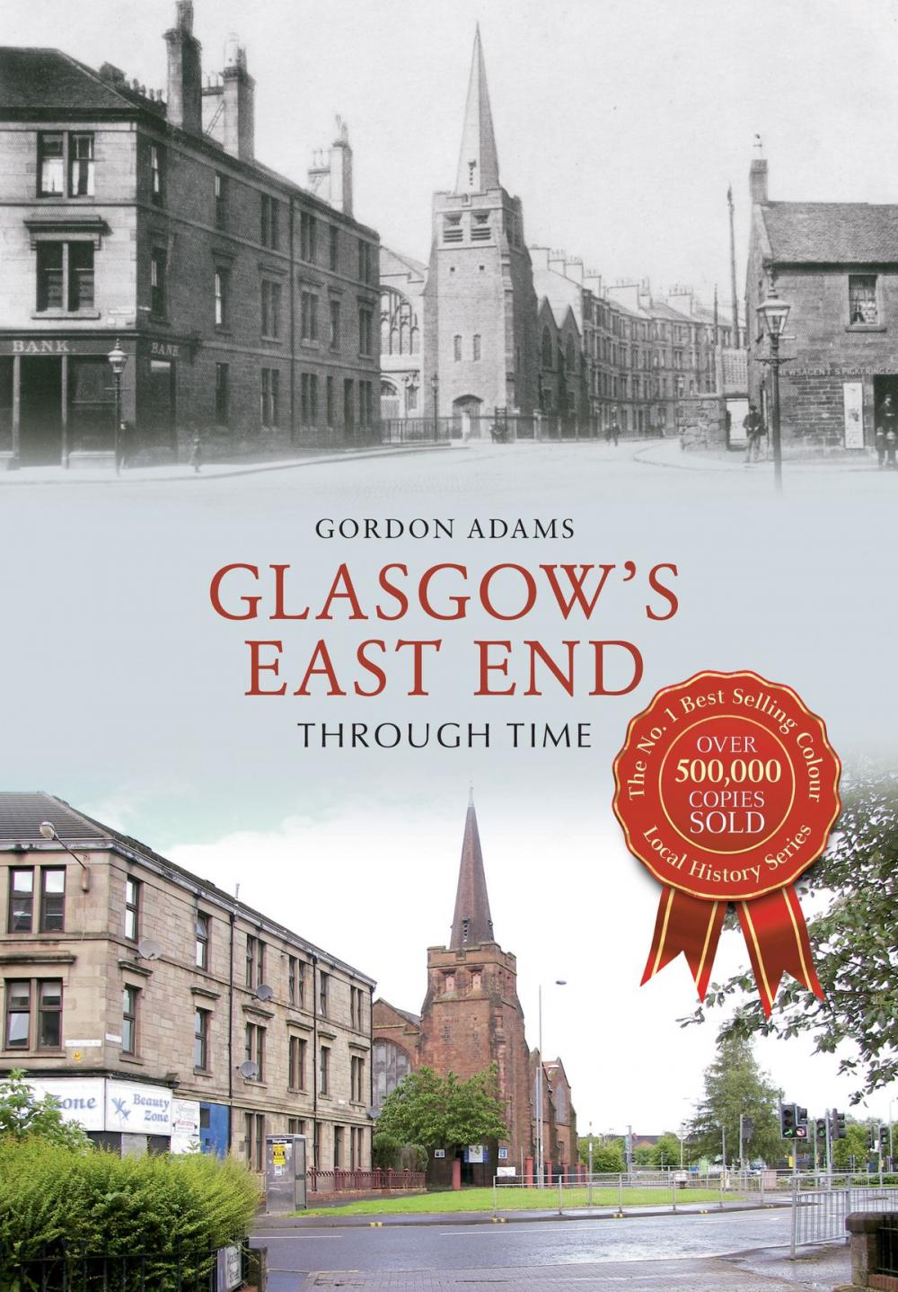 Big bigCover of Glasgow's East End Through Time