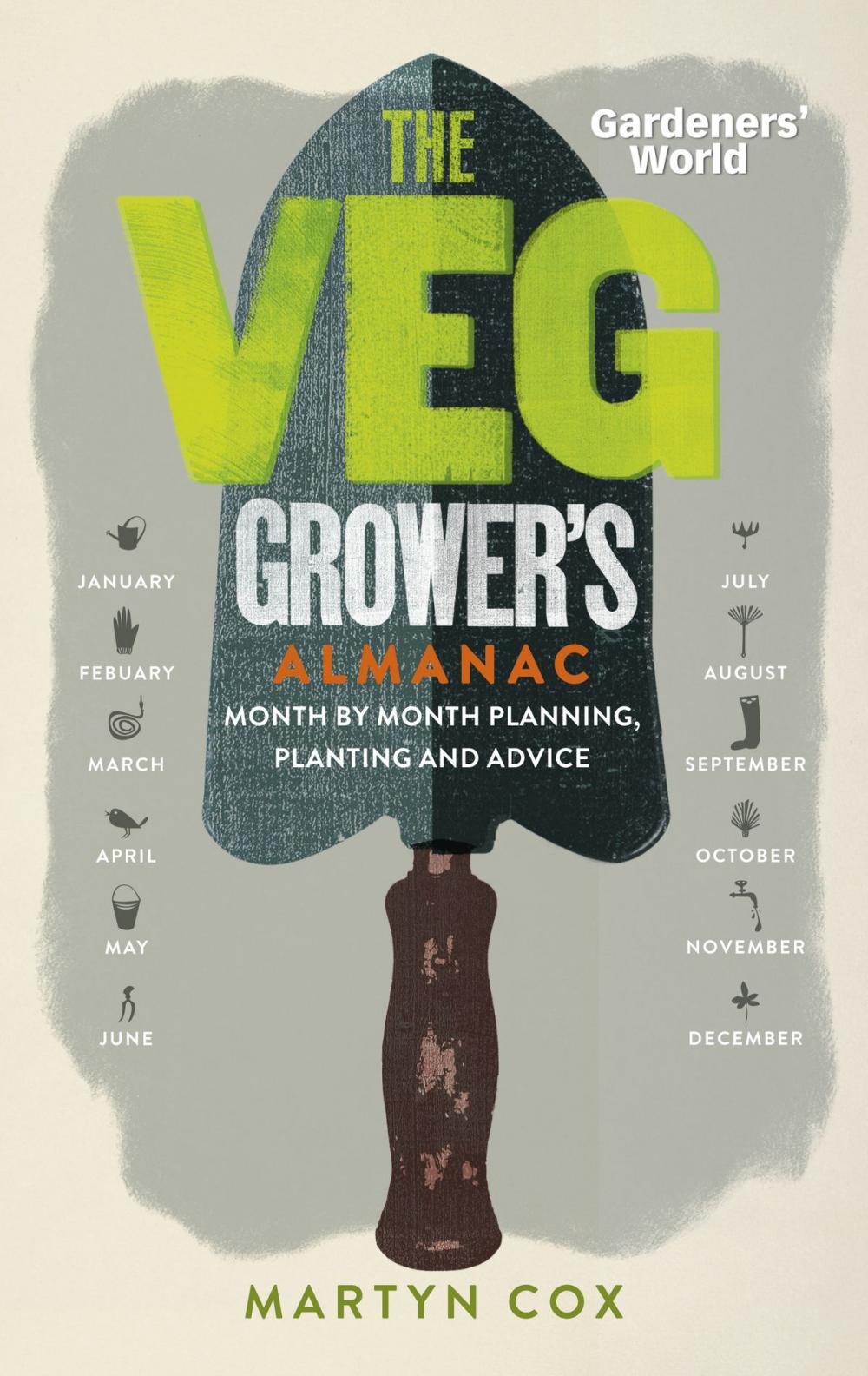 Big bigCover of Gardeners' World: The Veg Grower's Almanac