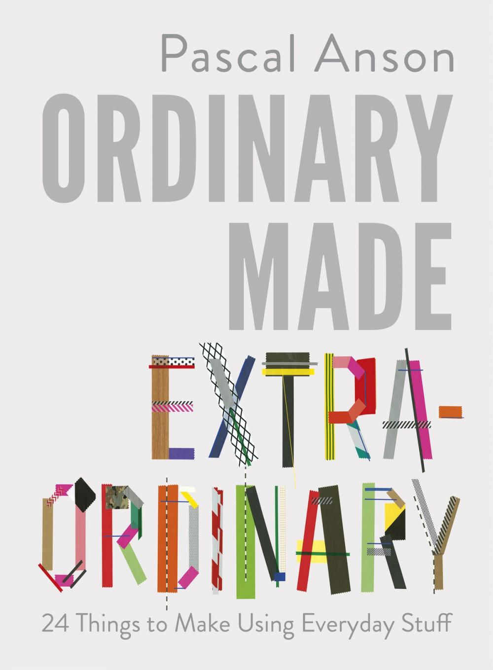 Big bigCover of Ordinary Made Extraordinary