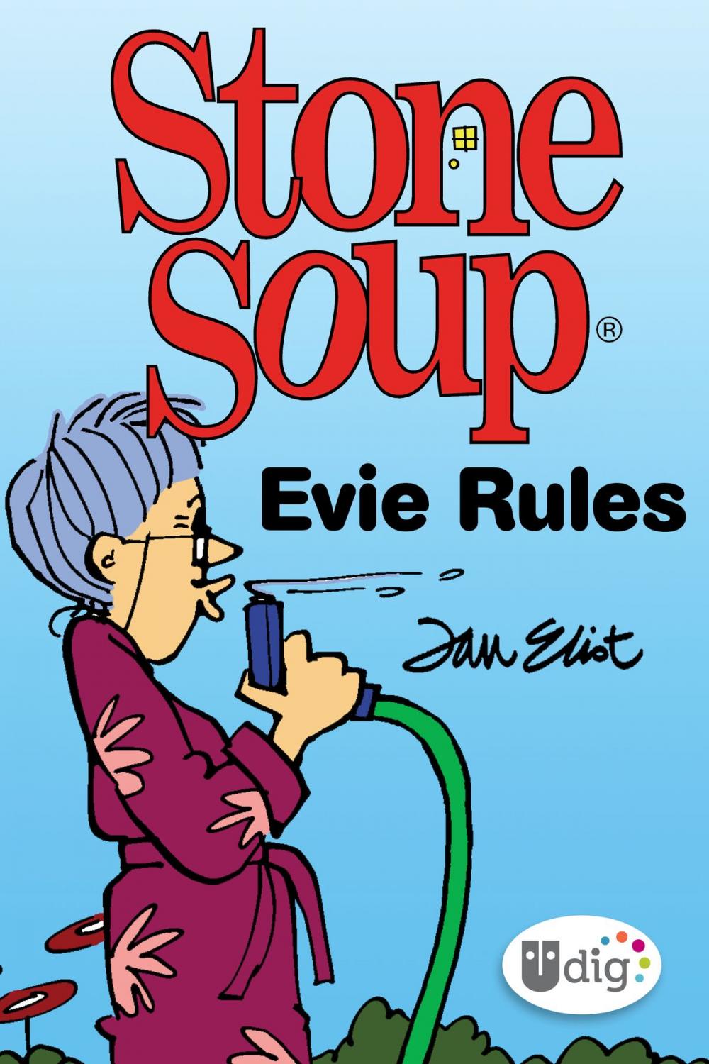 Big bigCover of Stone Soup: Evie Rules