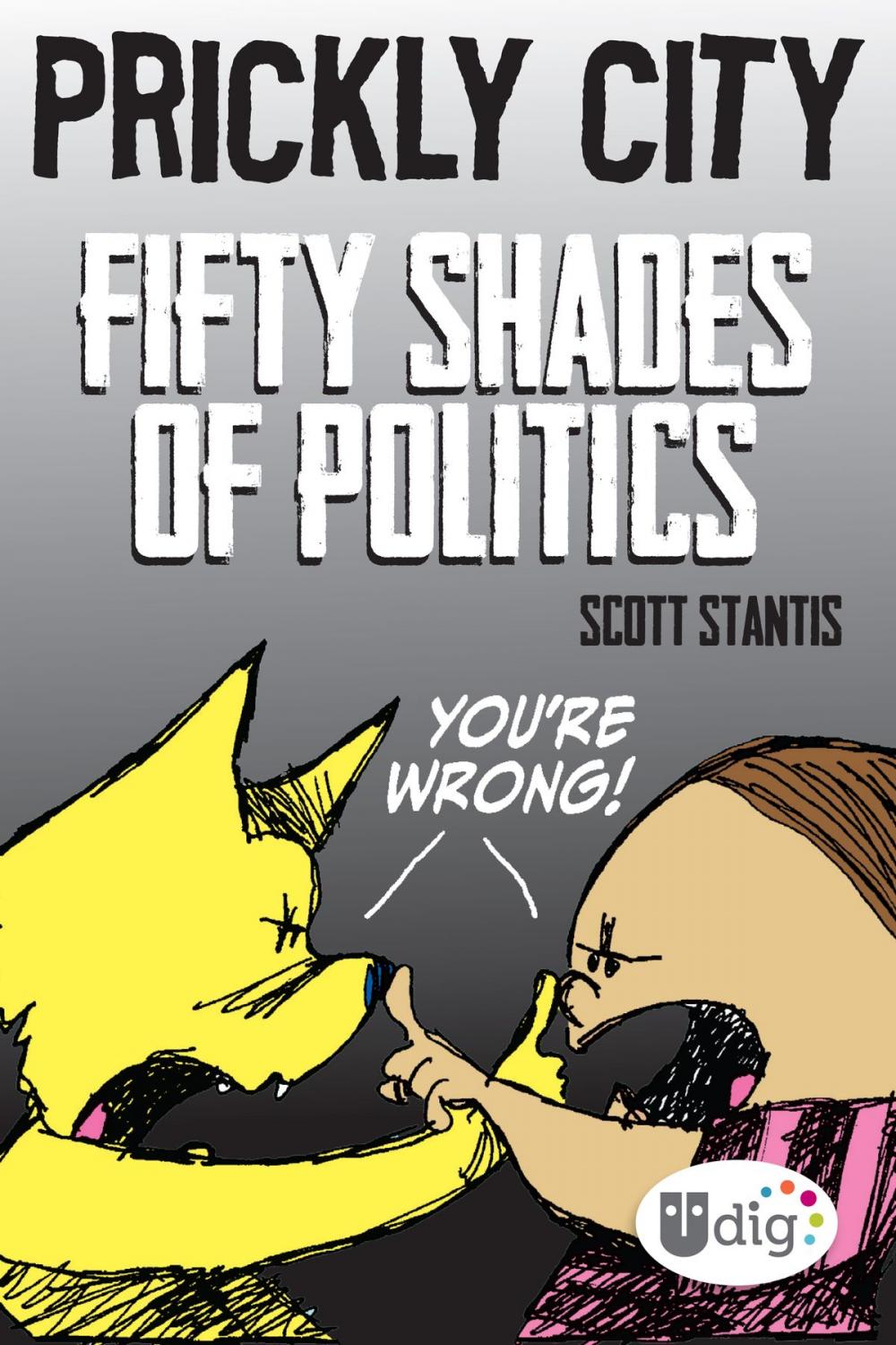 Big bigCover of Prickly City: Fifty Shades of Politics