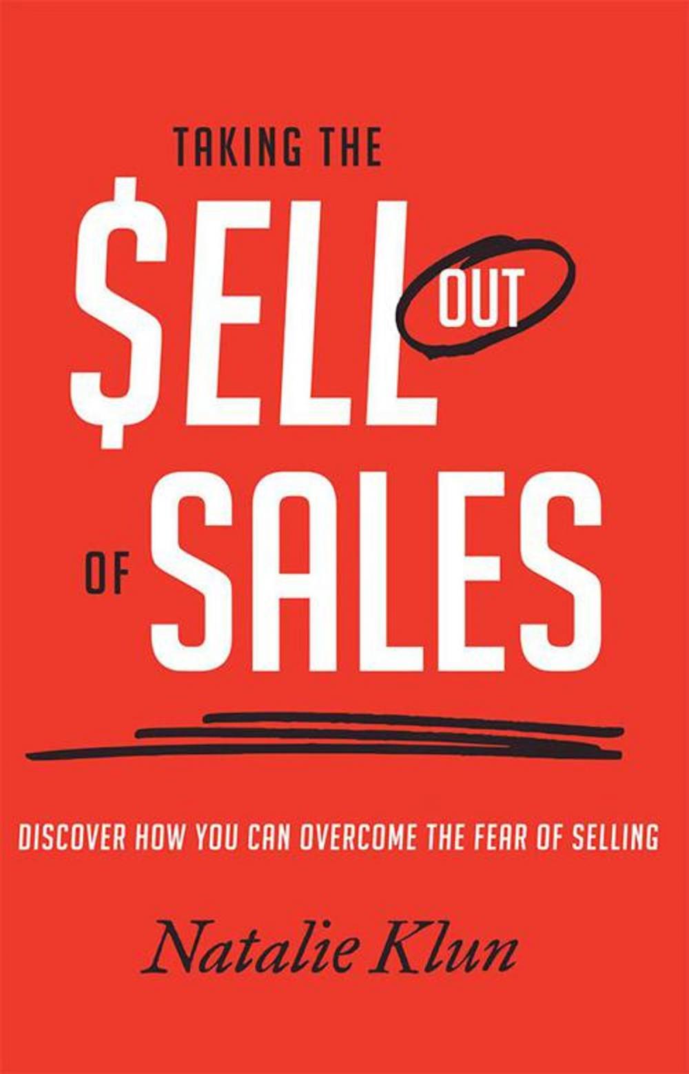 Big bigCover of Taking the Sell out of Sales