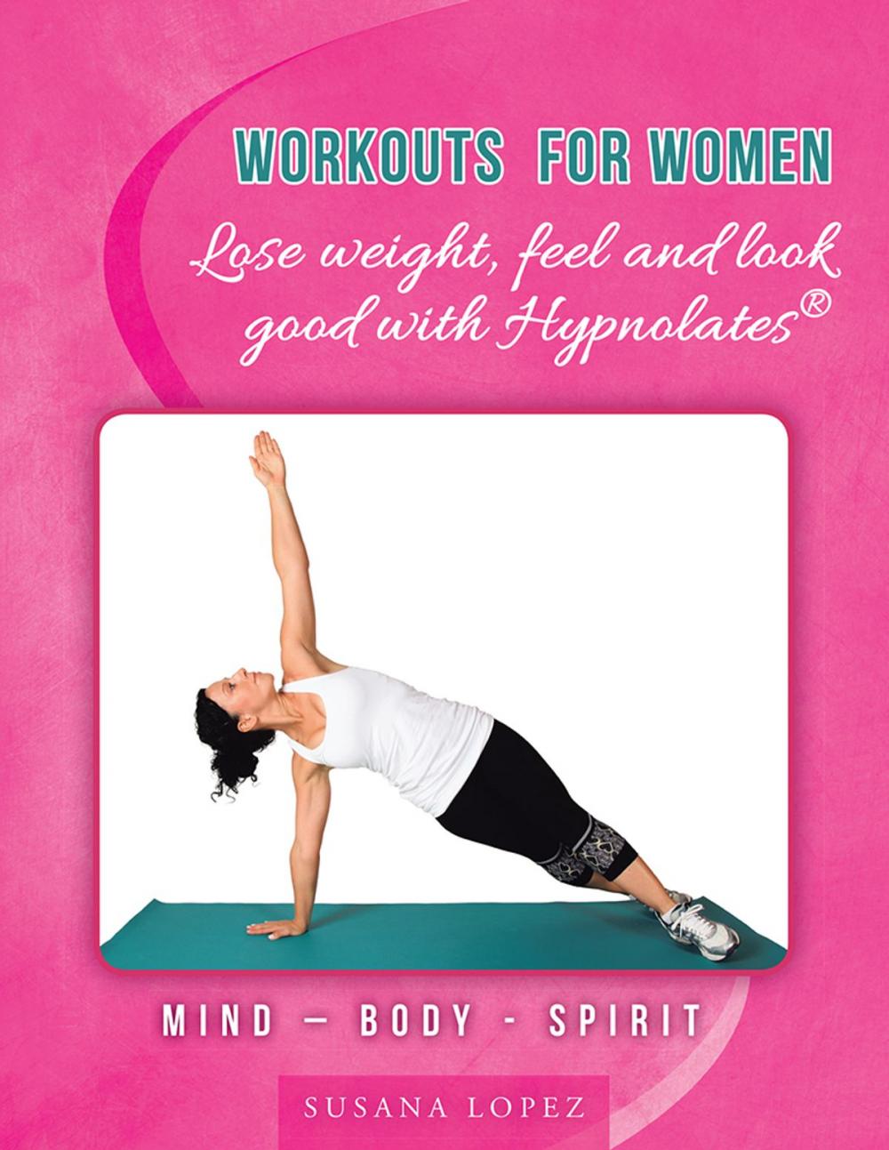 Big bigCover of Workouts for Women - Lose Weight, Feel and Look Good with Hypnolates®