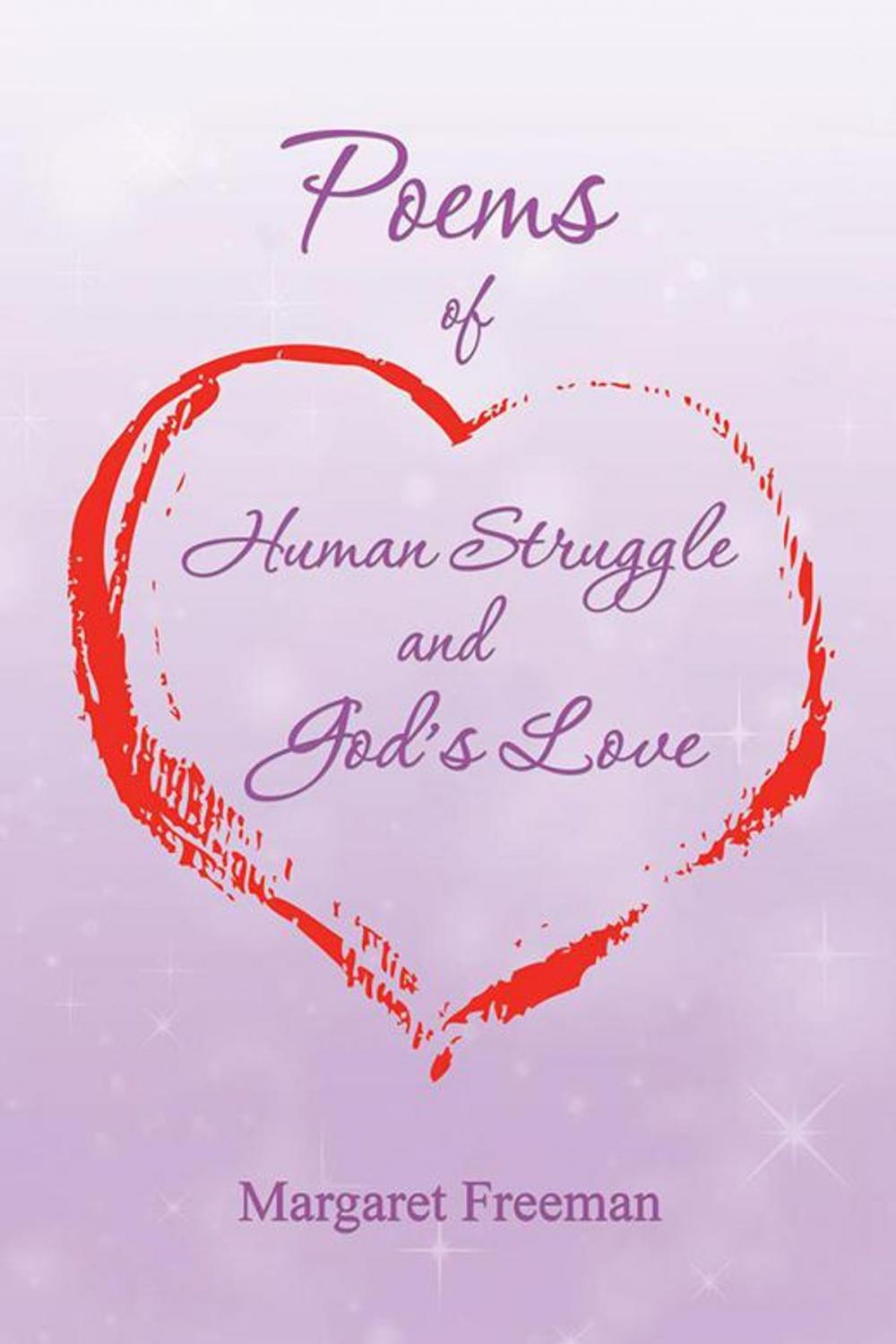 Big bigCover of Poems of Human Struggle and God’S Love