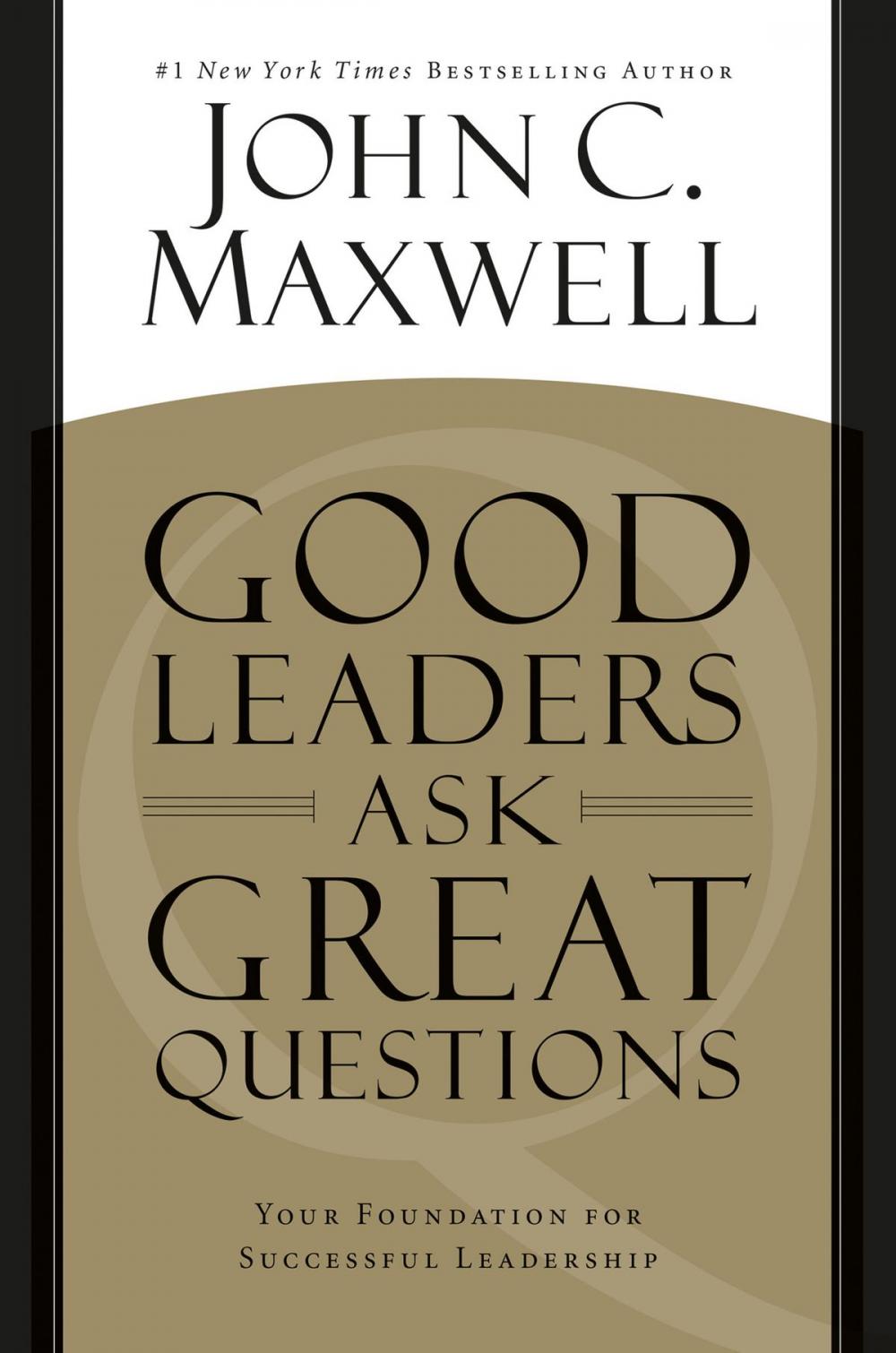 Big bigCover of Good Leaders Ask Great Questions