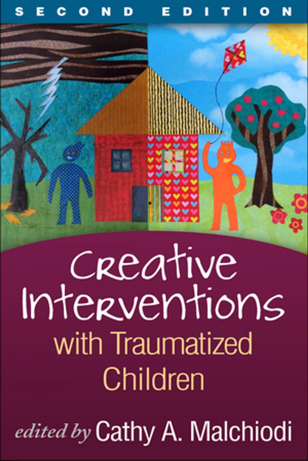 Big bigCover of Creative Interventions with Traumatized Children, Second Edition