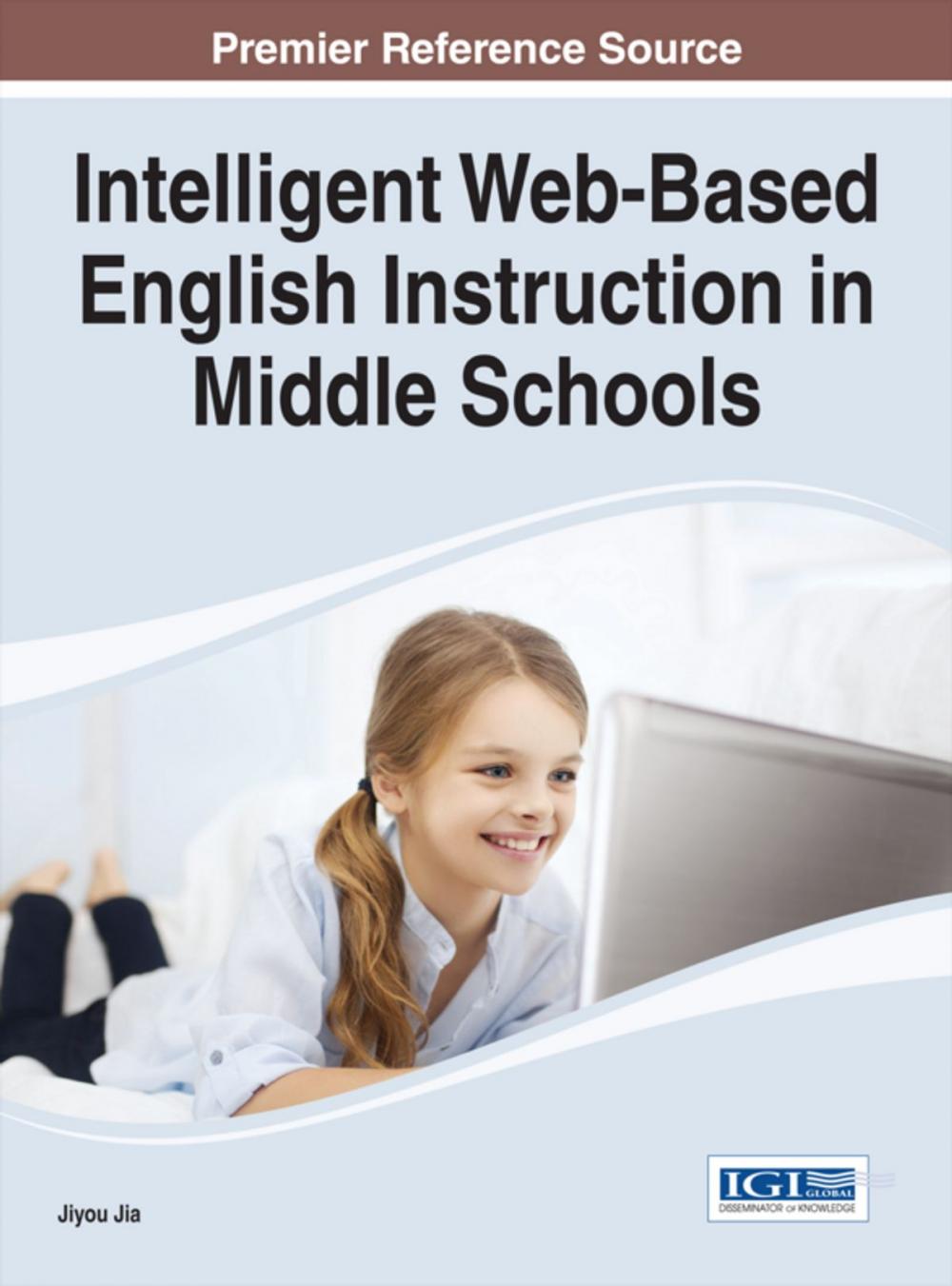 Big bigCover of Intelligent Web-Based English Instruction in Middle Schools