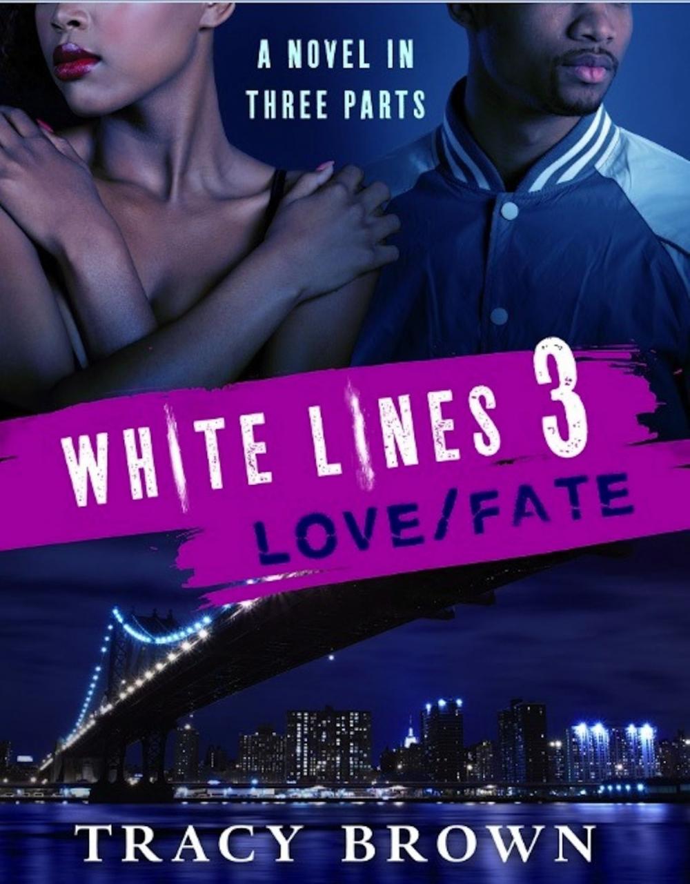 Big bigCover of White Lines 3: Love/Fate