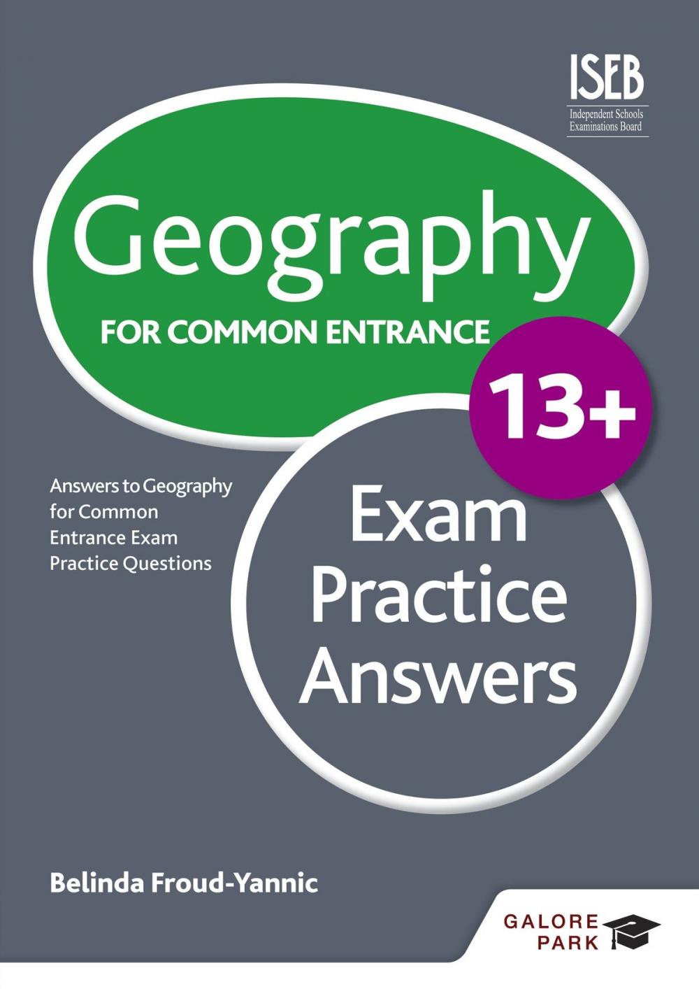 Big bigCover of Geography for Common Entrance 13+ Exam Practice Answers