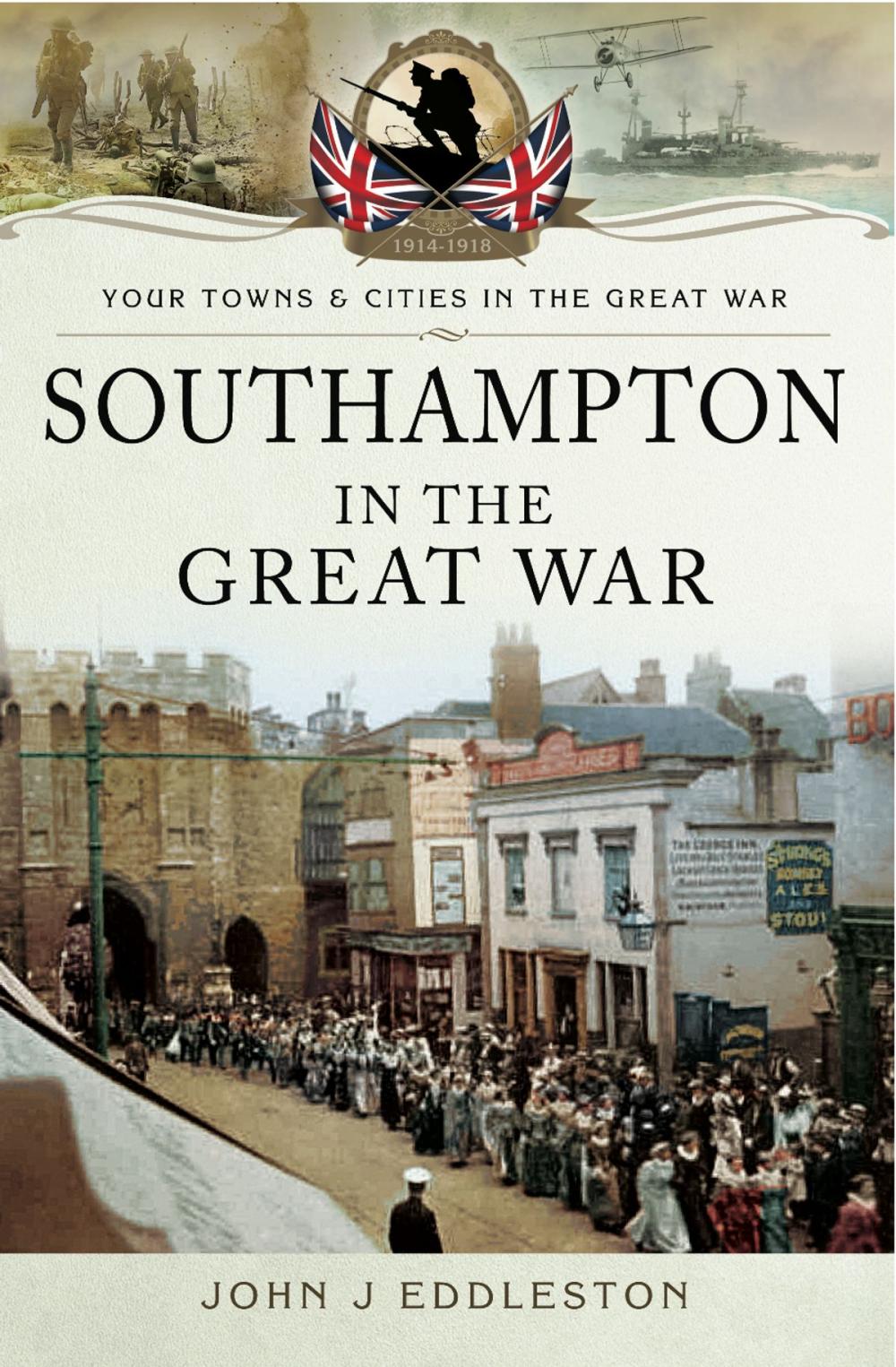 Big bigCover of Southampton in the Great War