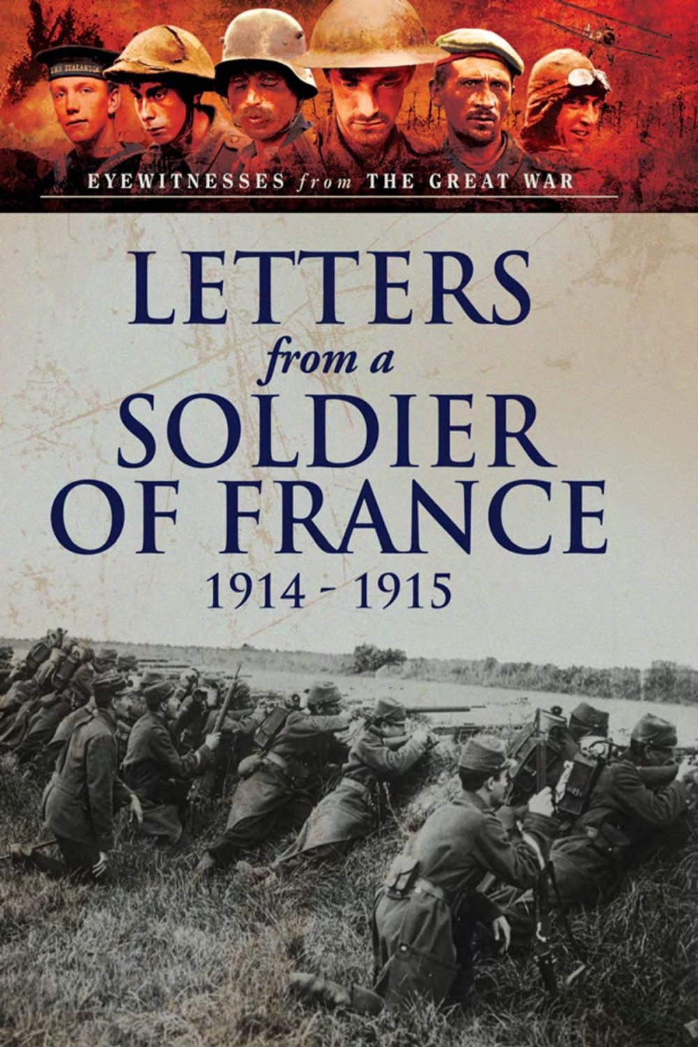 Big bigCover of Letters from a Soldier of France 1914-1915