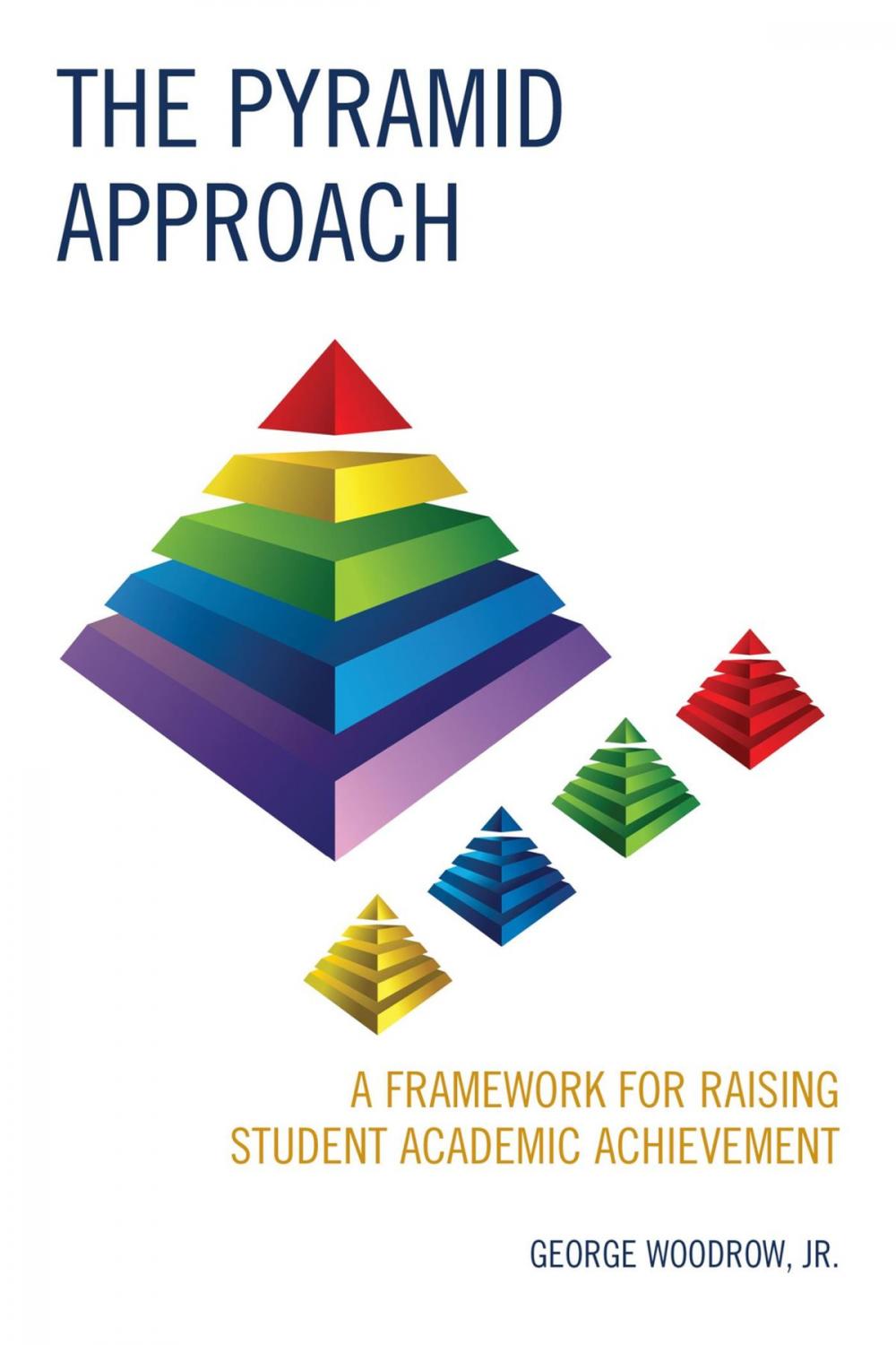 Big bigCover of The Pyramid Approach