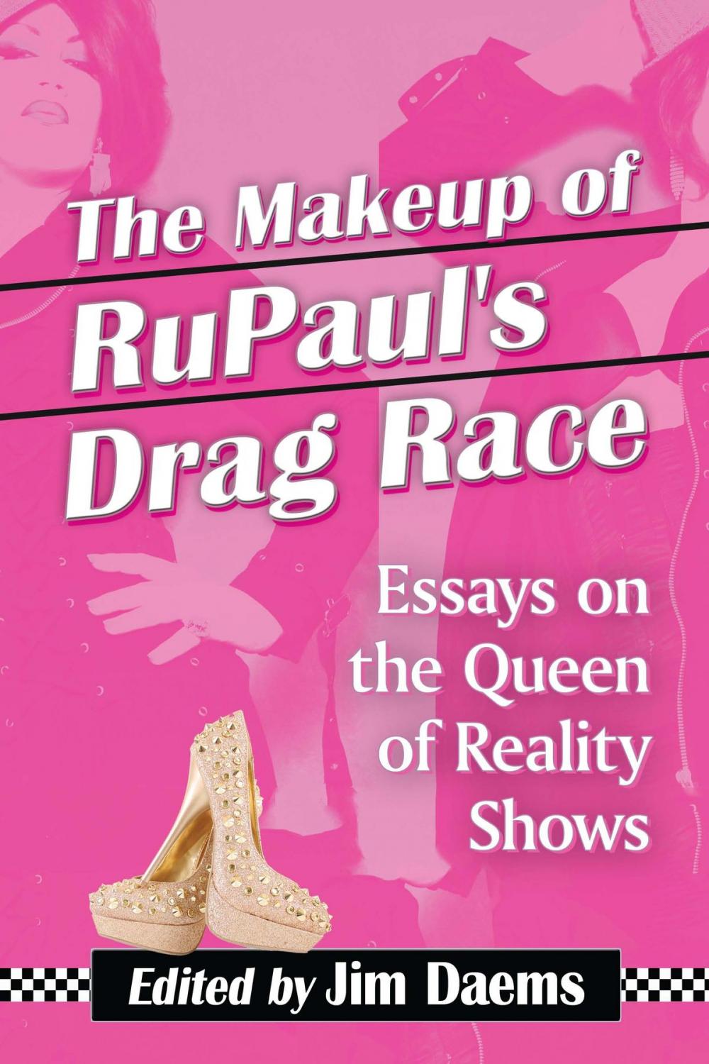 Big bigCover of The Makeup of RuPaul's Drag Race