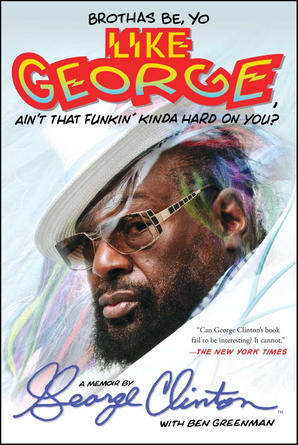 Big bigCover of Brothas Be, Yo Like George, Ain't That Funkin' Kinda Hard On You?