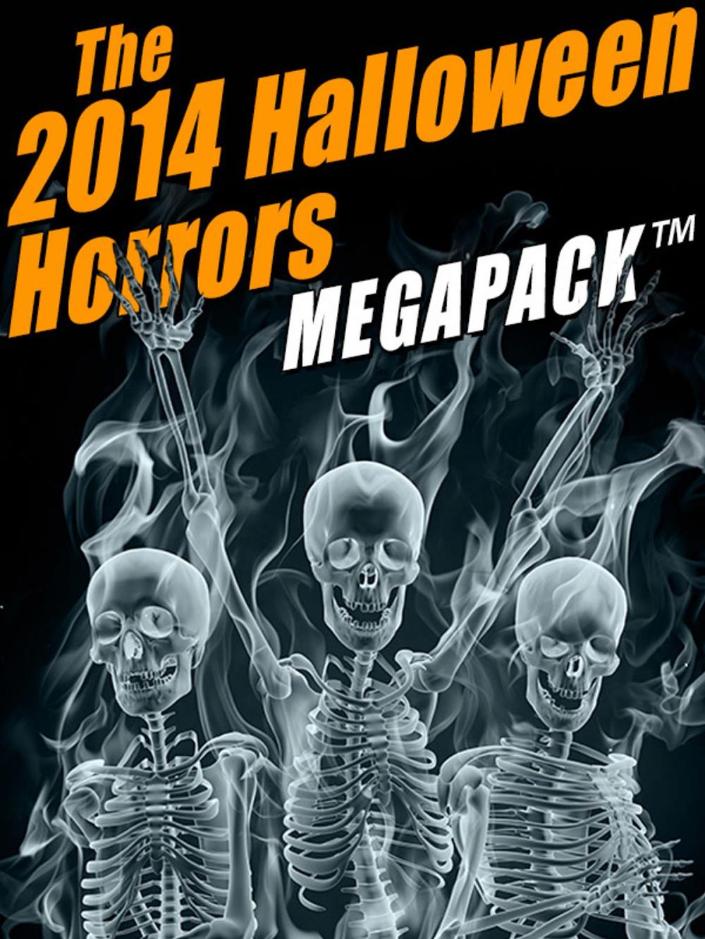 Big bigCover of The 2014 Halloween Horrors MEGAPACK ®