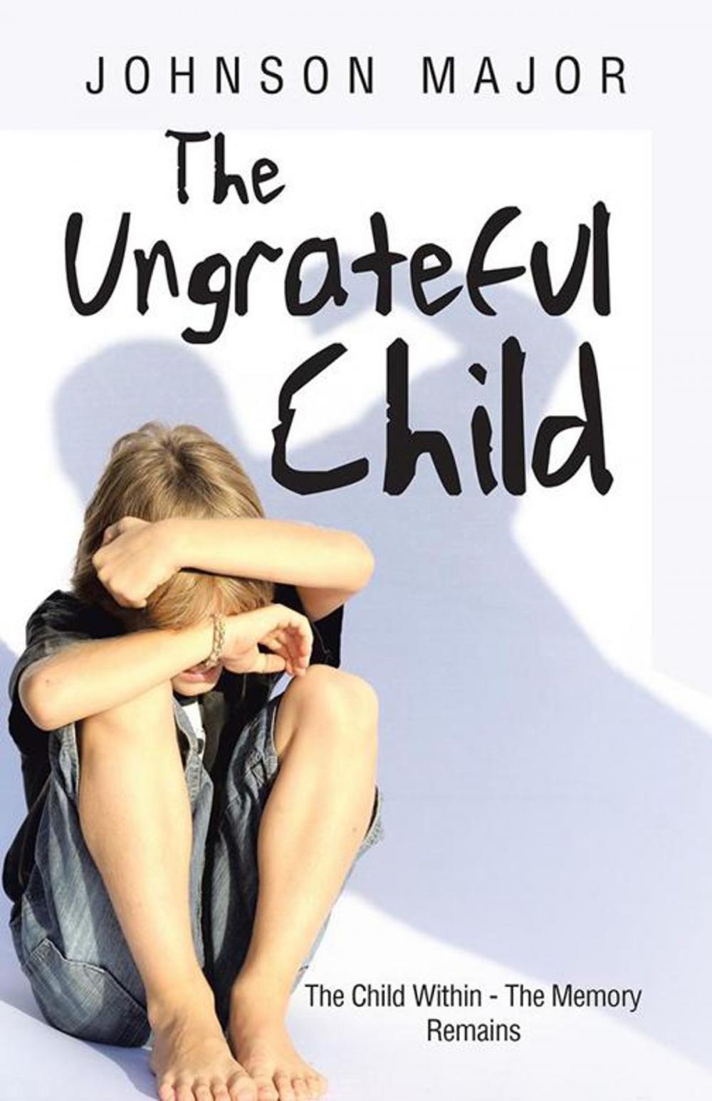 Big bigCover of The Ungrateful Child