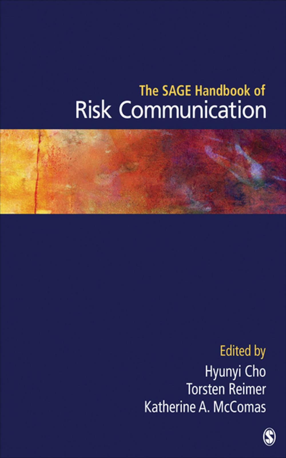 Big bigCover of The SAGE Handbook of Risk Communication