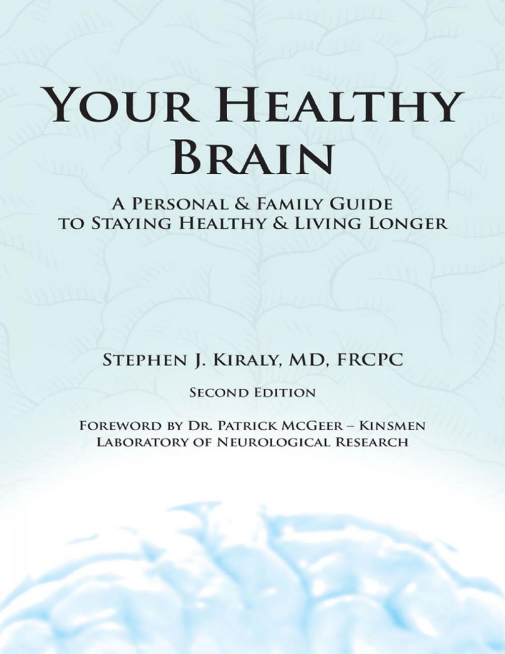 Big bigCover of Your Healthy Brain: A Personal and Family Guide to Staying Healthy and Living Longer