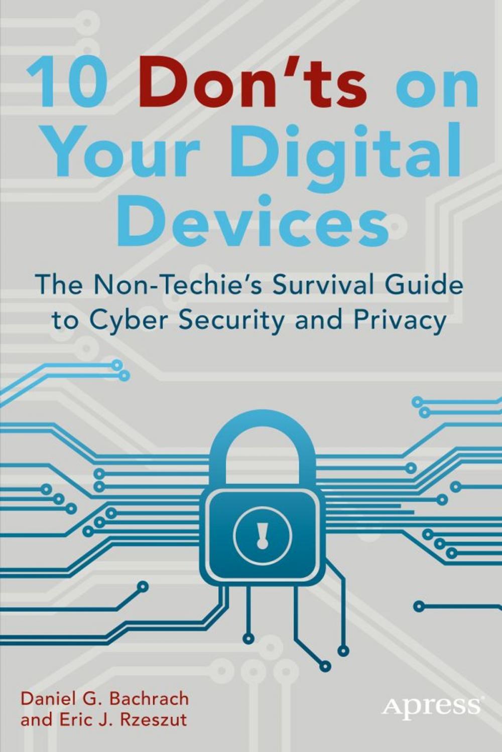 Big bigCover of 10 Don'ts on Your Digital Devices