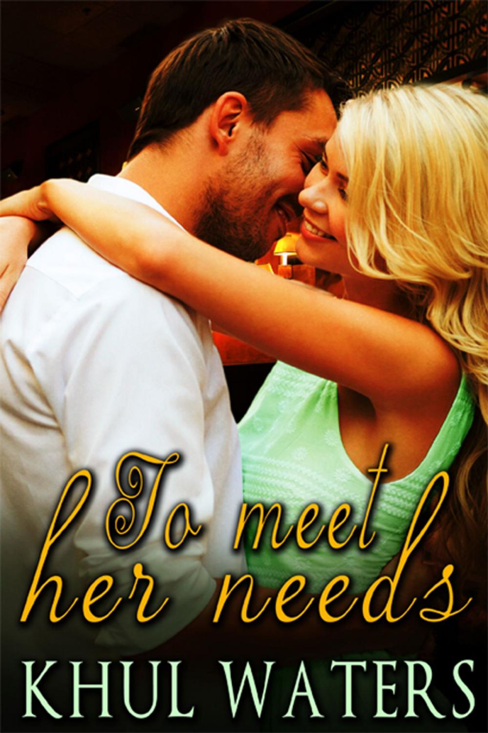 Big bigCover of To Meet Her Needs