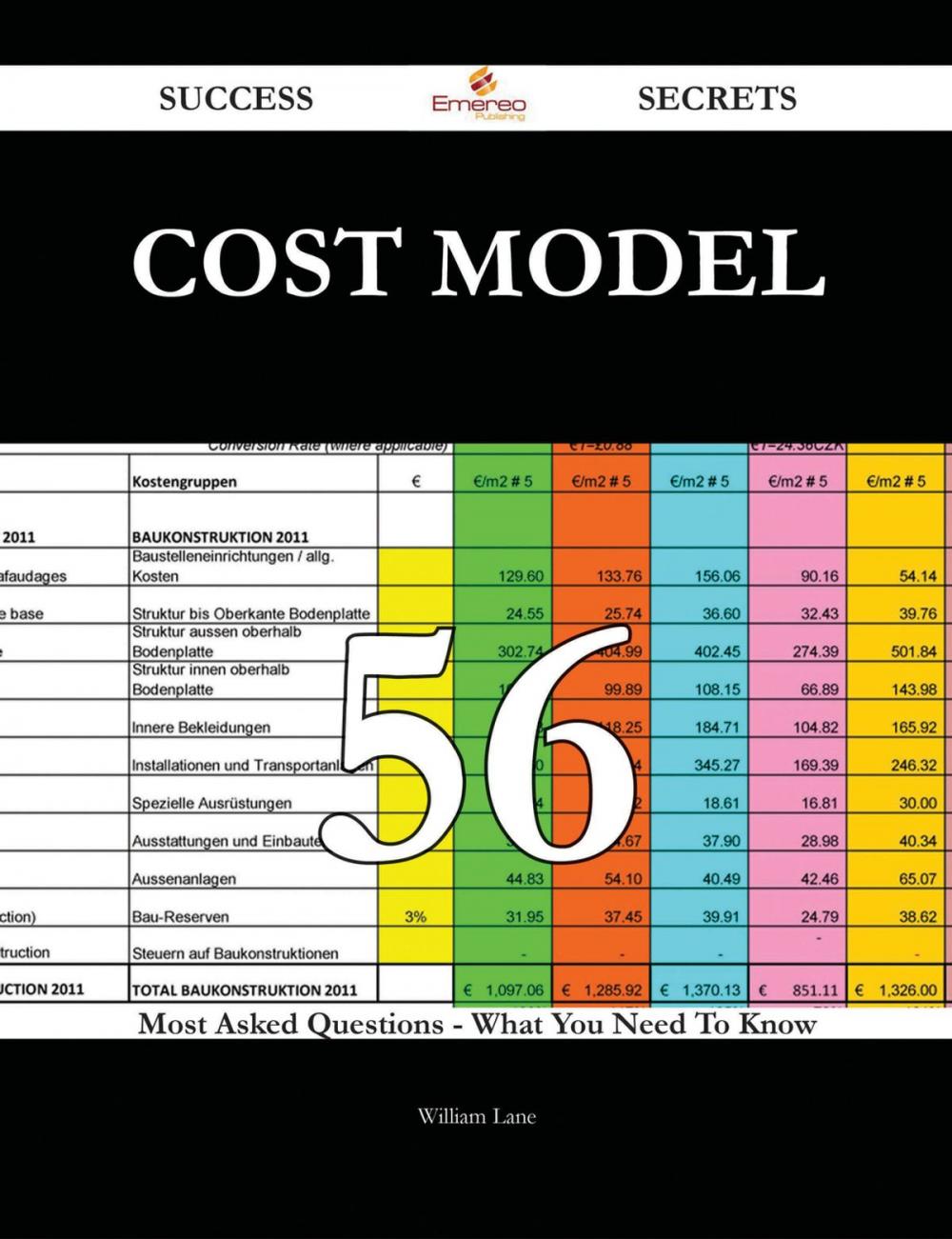 Big bigCover of Cost Model 56 Success Secrets - 56 Most Asked Questions On Cost Model - What You Need To Know