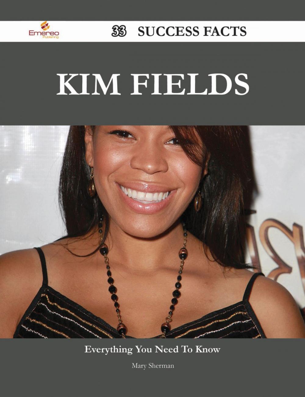 Big bigCover of Kim Fields 33 Success Facts - Everything you need to know about Kim Fields