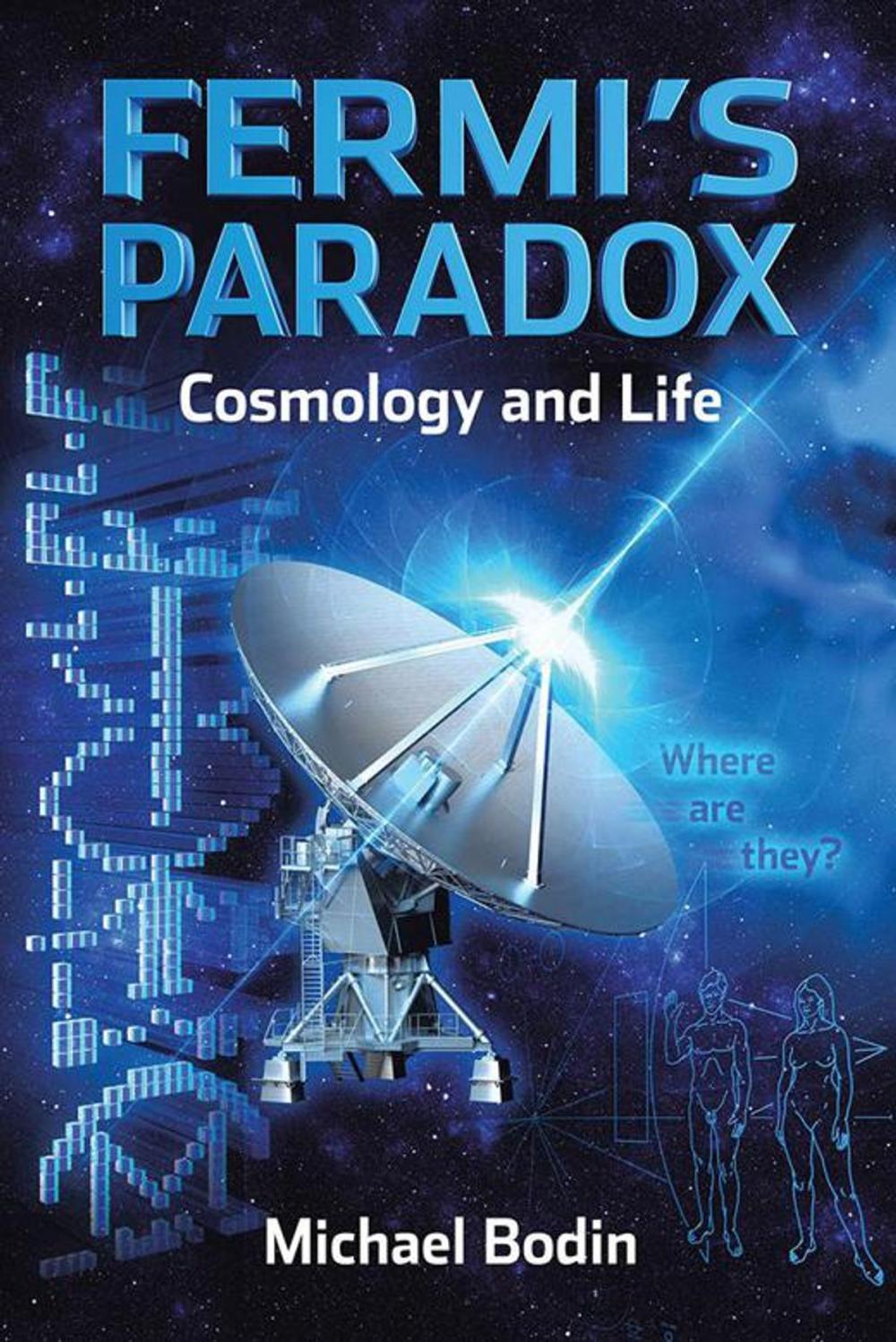 Big bigCover of Fermi’S Paradox Cosmology and Life