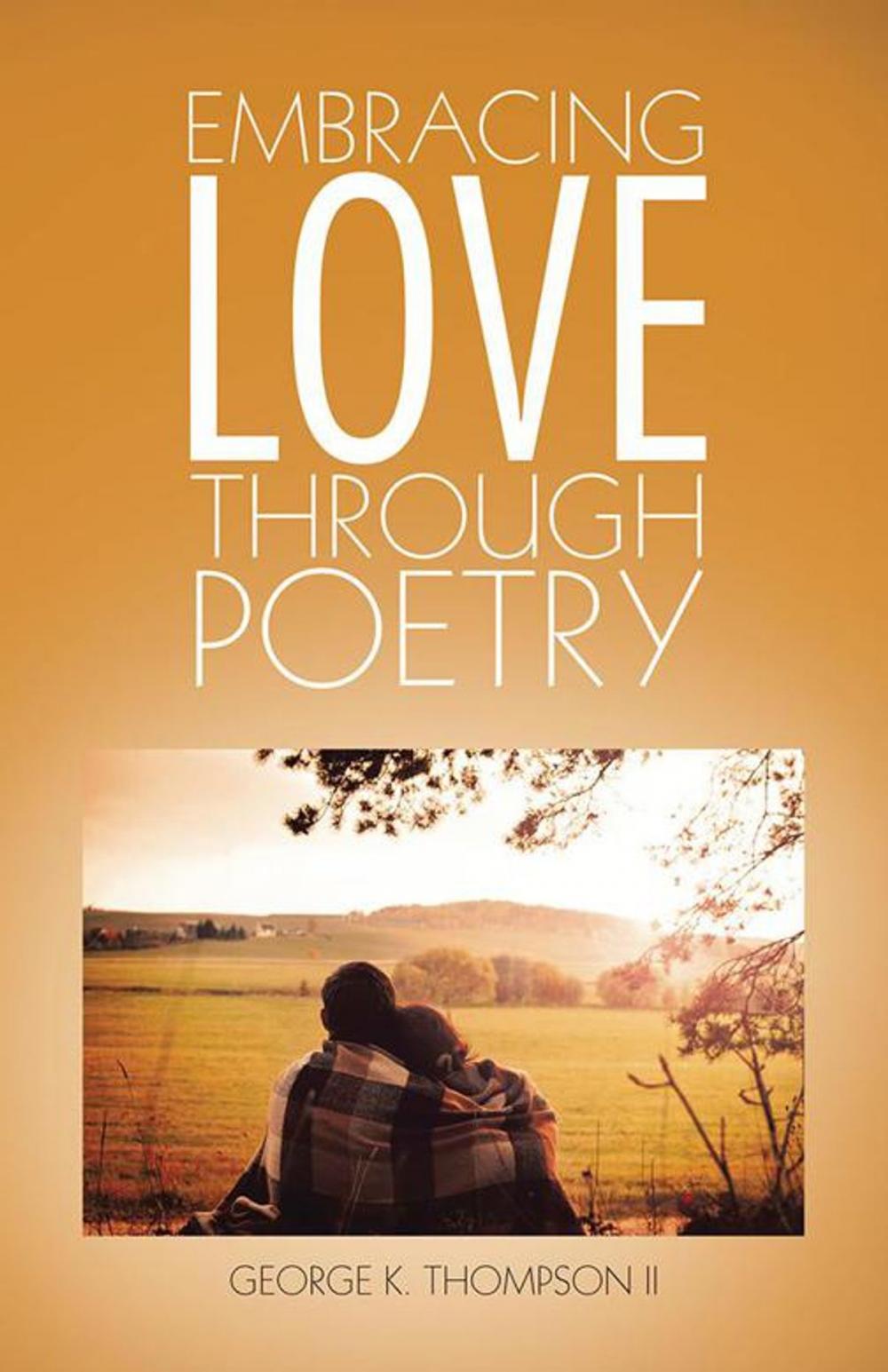 Big bigCover of Embracing Love Through Poetry